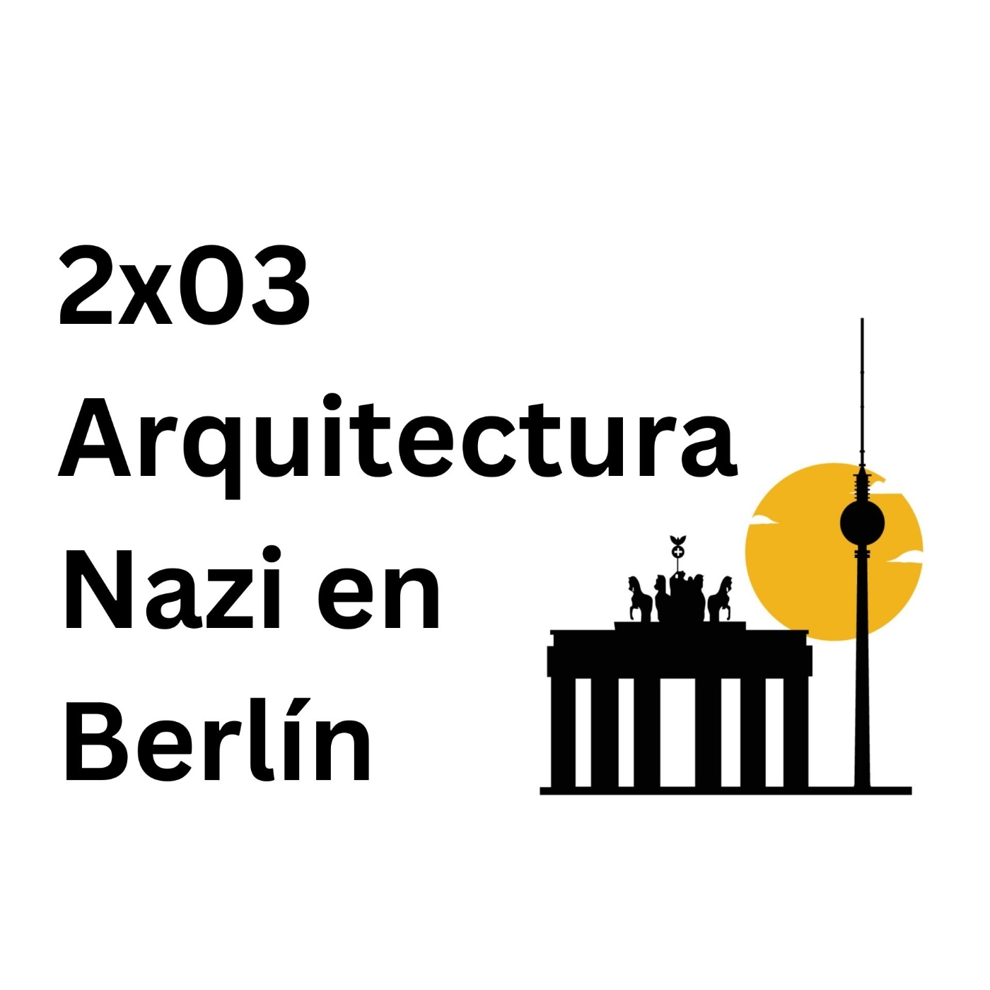 Arquitectura Nazi en Berlín | Berlin Podcast