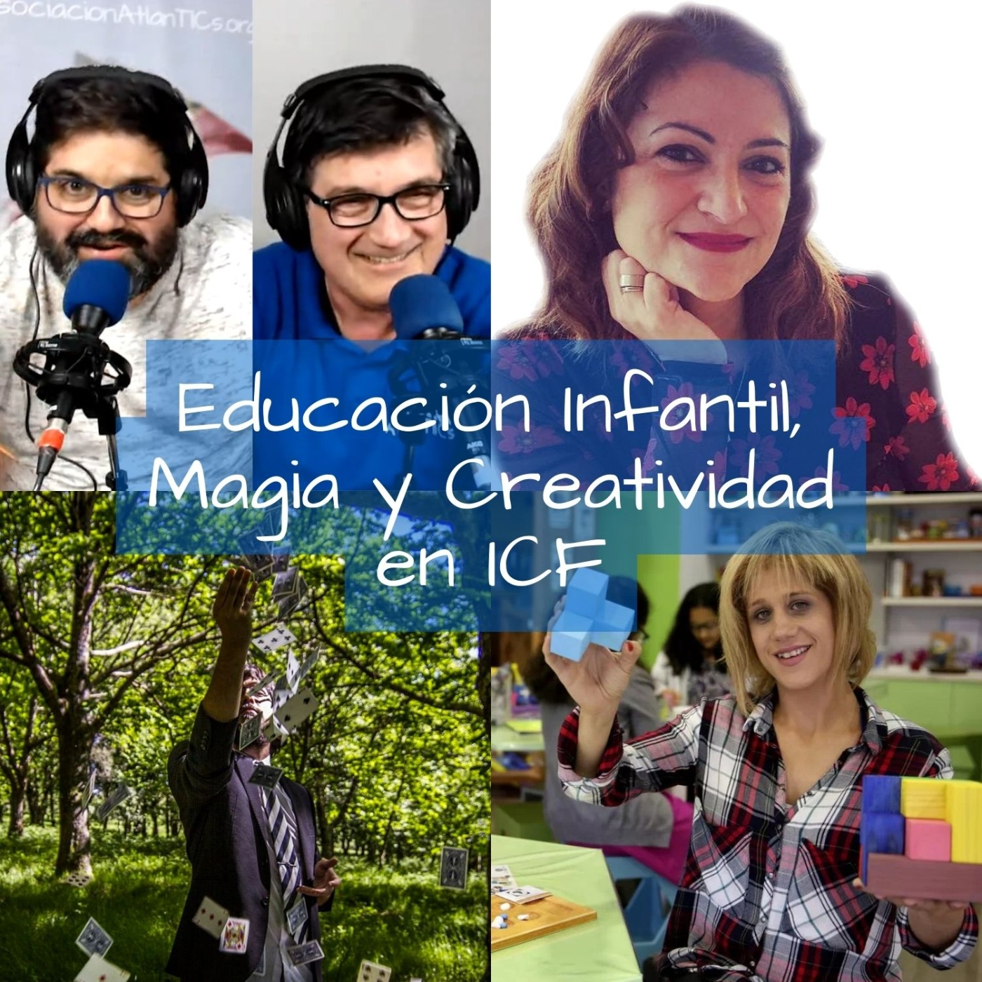 Educación Infantil, Magia y Creatividad en ICF
