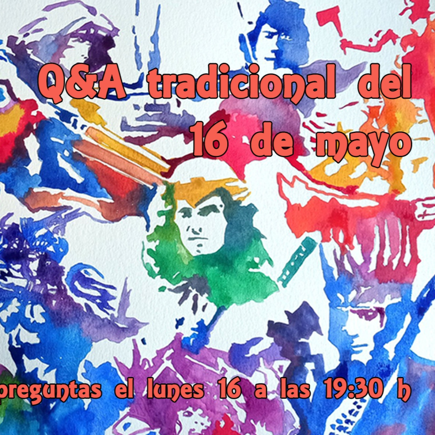 Q&A Tradicional del 16 de mayo episode artwork