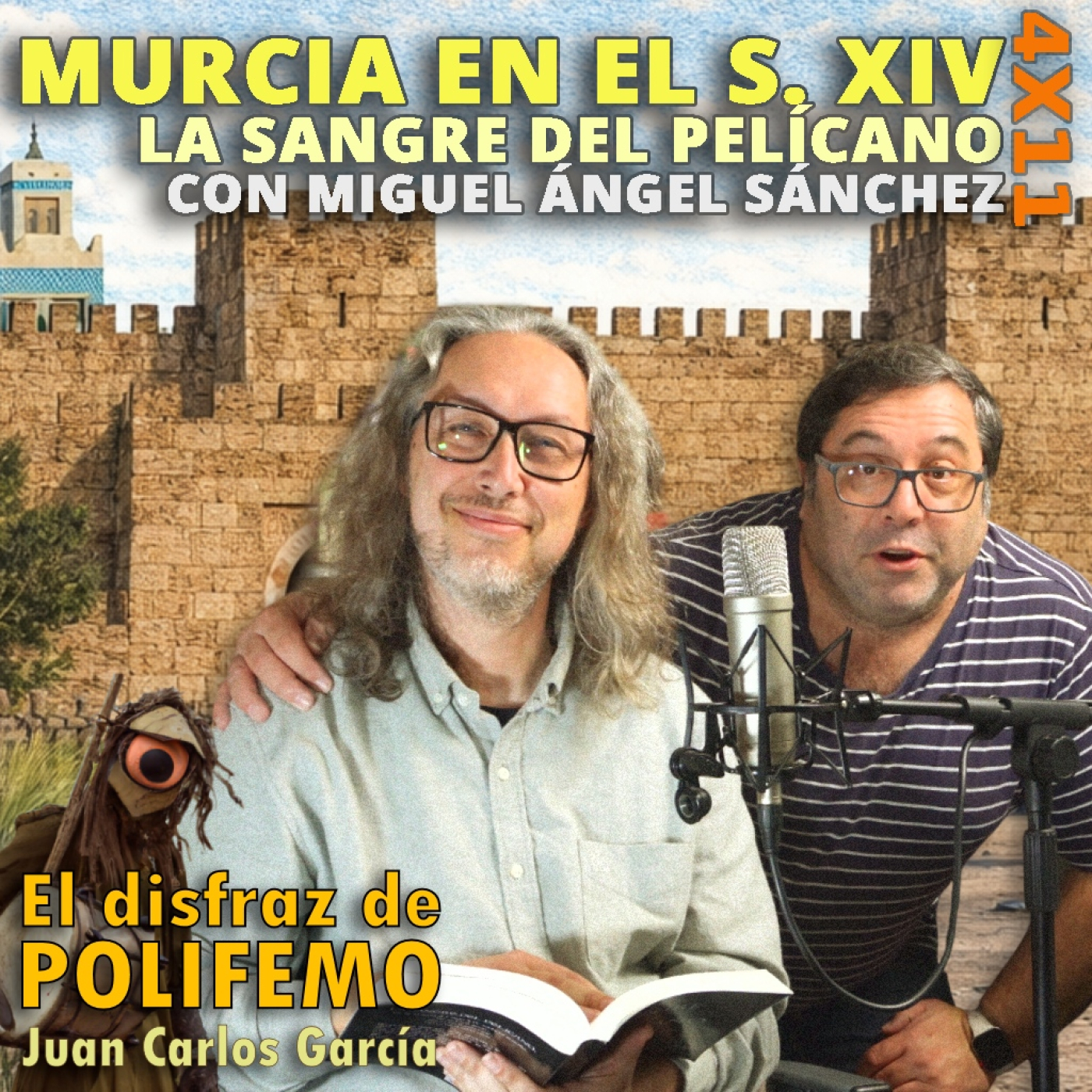 Intrigas, poder y violencia en la Murcia del siglo XIV. La sangre del pelícano. Con Miguel Ángel Sánchez | EDDP 4×11