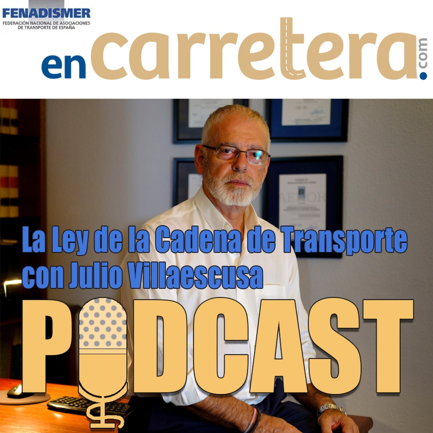 Fenadismer en Carretera Podcast