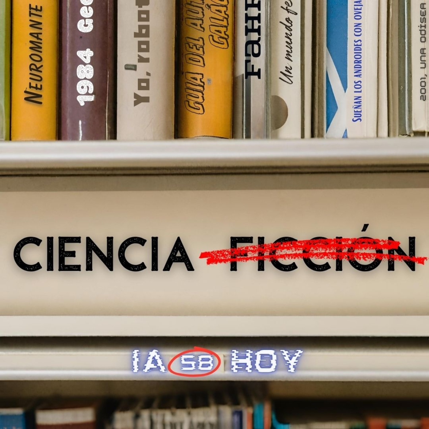 La Ciencia Ficción Pierde el Apellido episode artwork