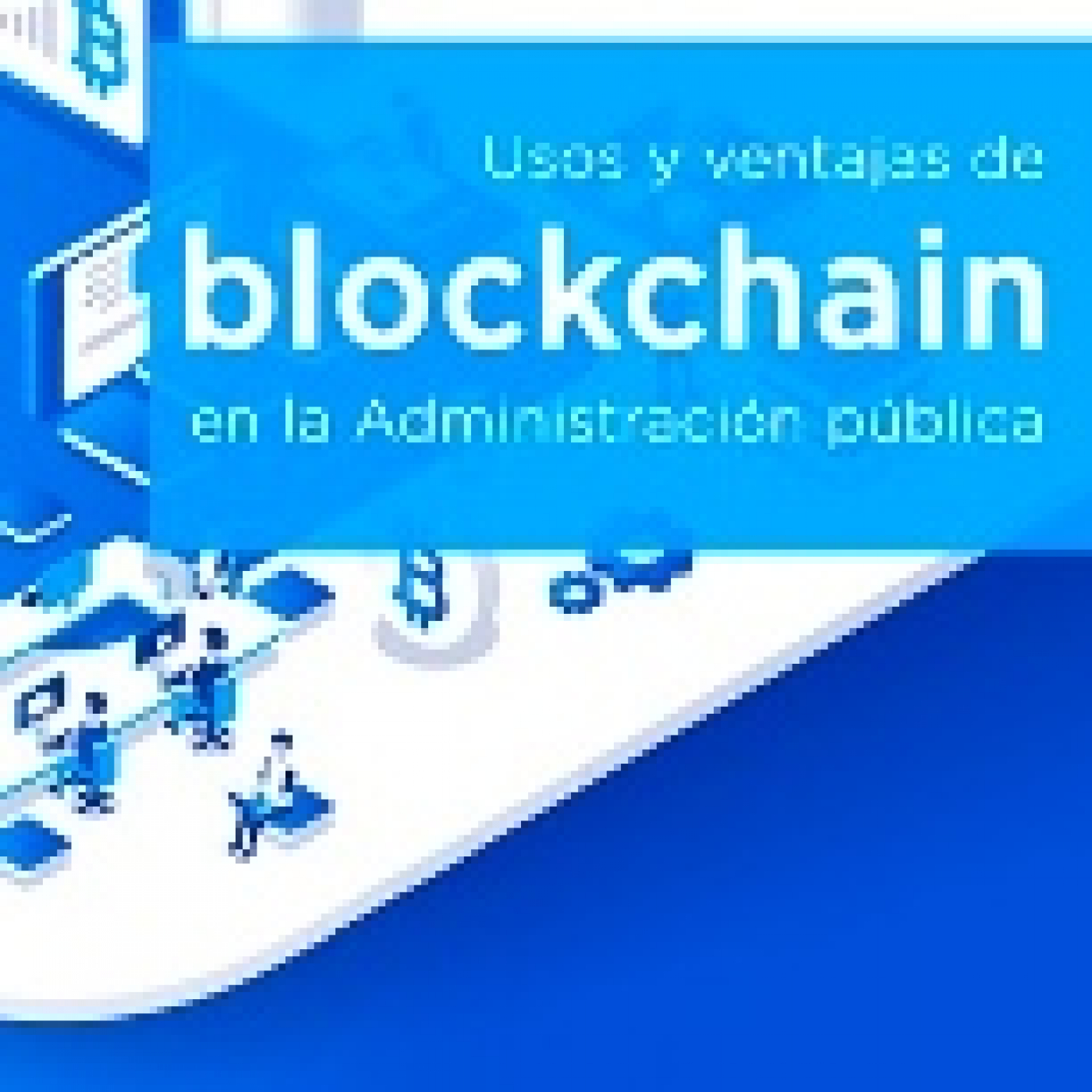 Blockchain en la administración, ¿mucho ruido y pocos bloques? episode artwork