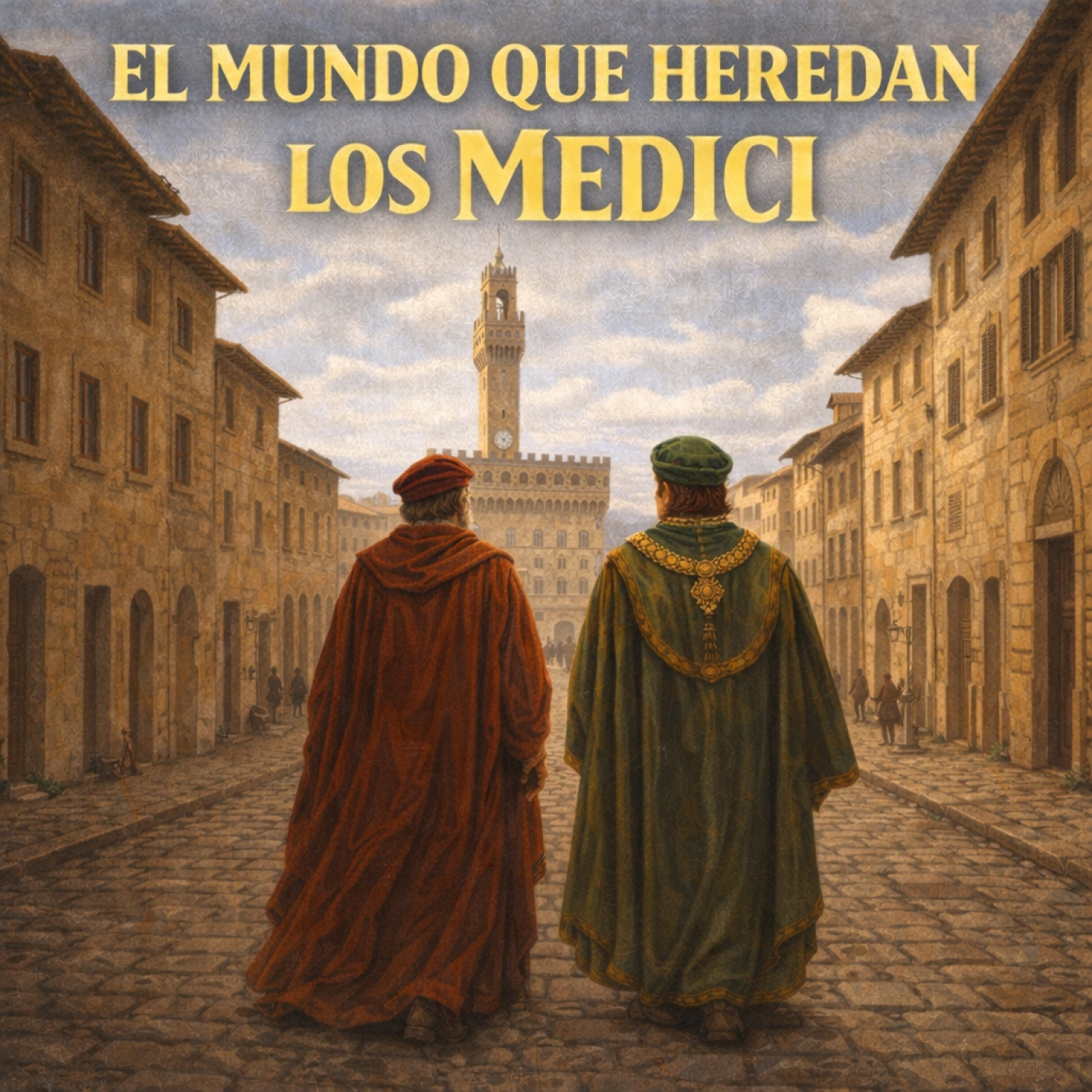 008 - El mundo que heredan los Medici. episode artwork