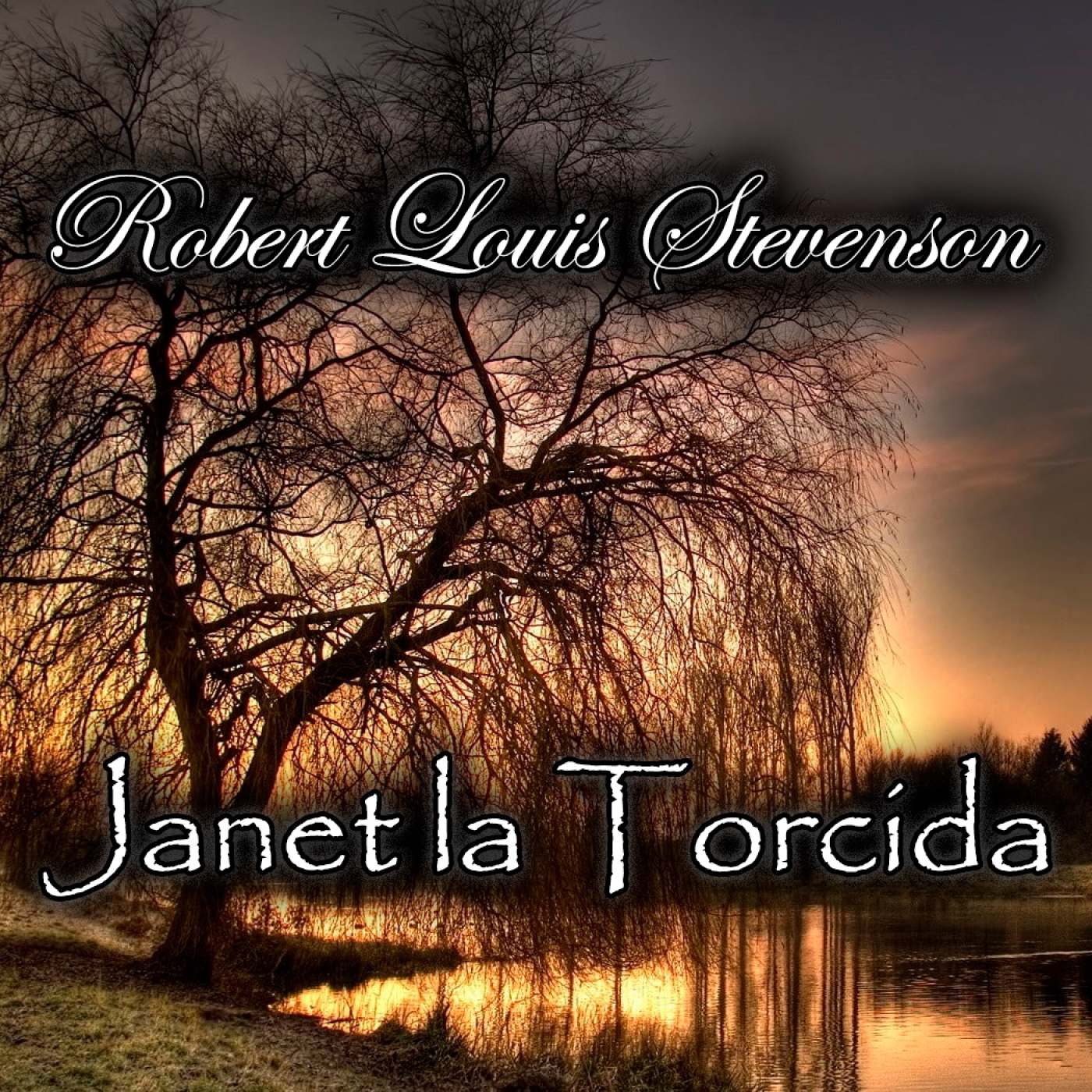 Janet la Torcida, Audiolibro de Robert Louis Stevenson