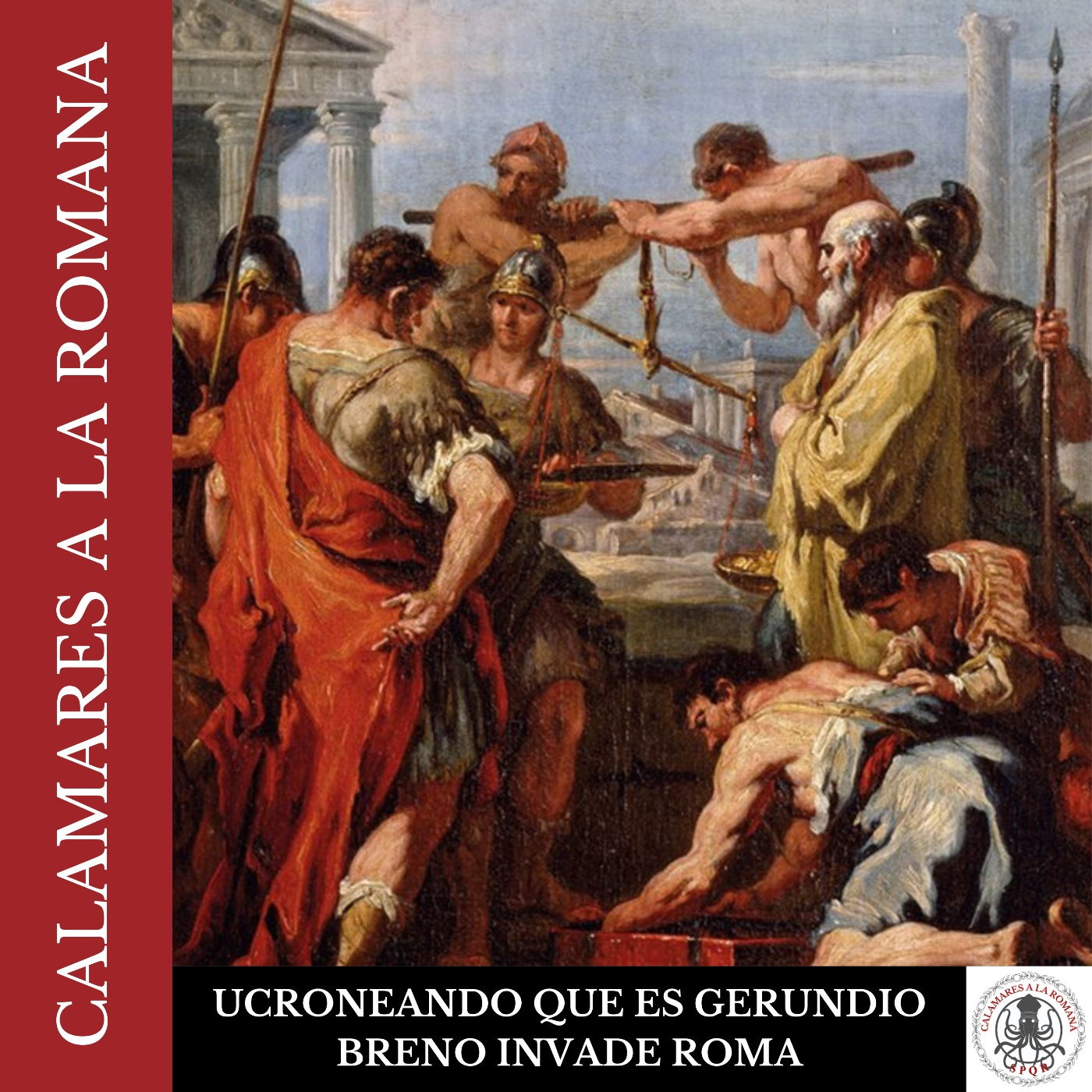 Ucroneando que es gerundio: Breno invade Roma