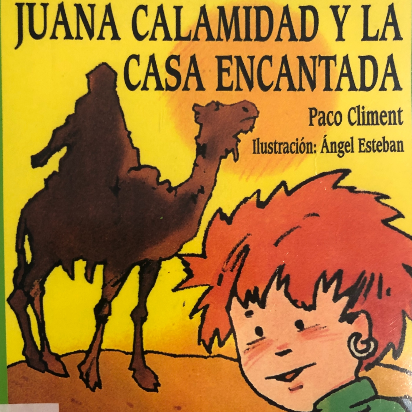 Juana Calamidad y la casa encantada. Segunda parte