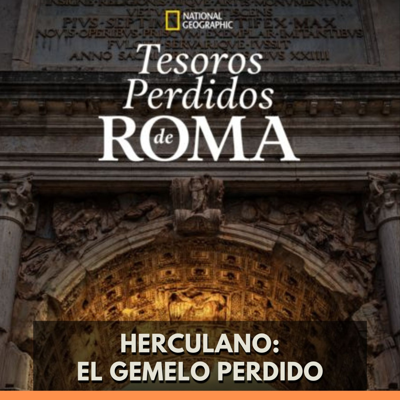 Tesoros Perdidos de Roma - El gemelo perdido: Herculano episode artwork