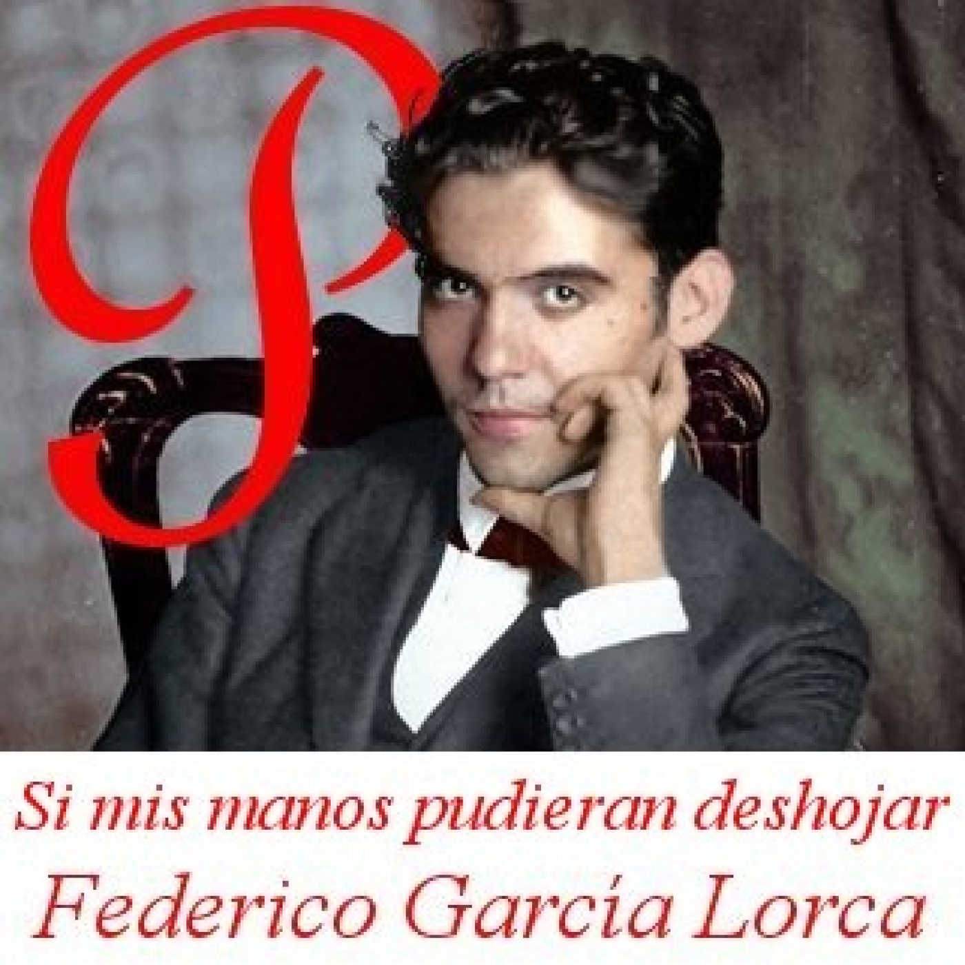 20 "Si mis manos pudieran deshojar" de Federico García Lorca episode artwork