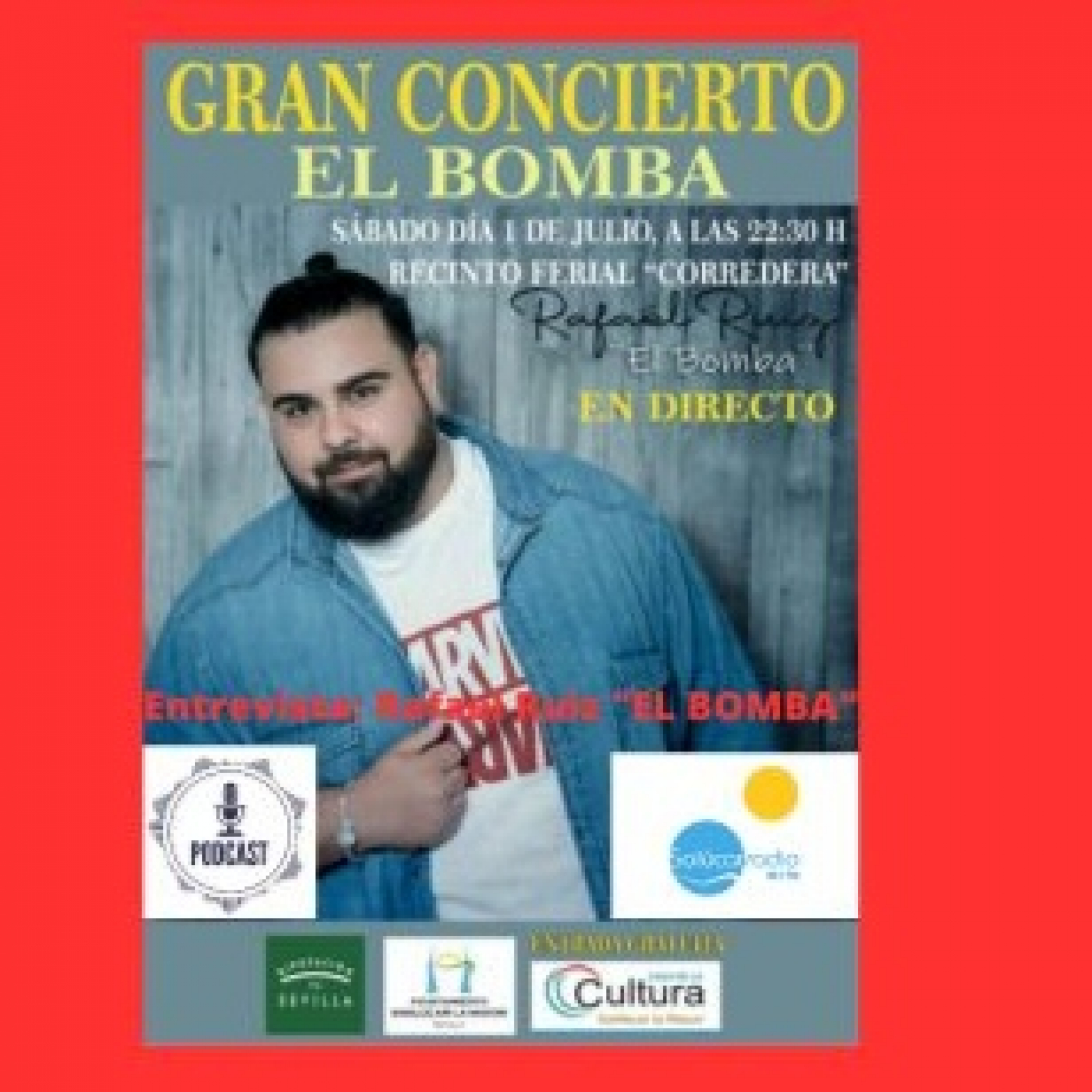 ENTREVISTA: Rafael Ruiz "El Bomba"En Concierto este Sábado 1 julio 2023 episode artwork