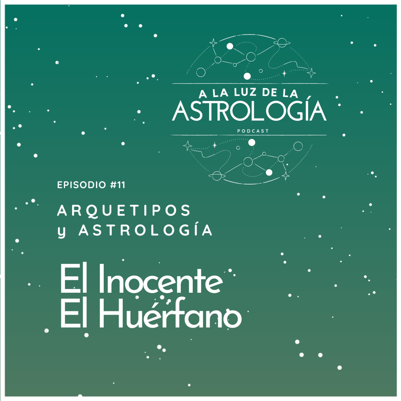 #Ep. 11 Arquetipos y astrología parte 2 El inocente y el Huérfano episode artwork