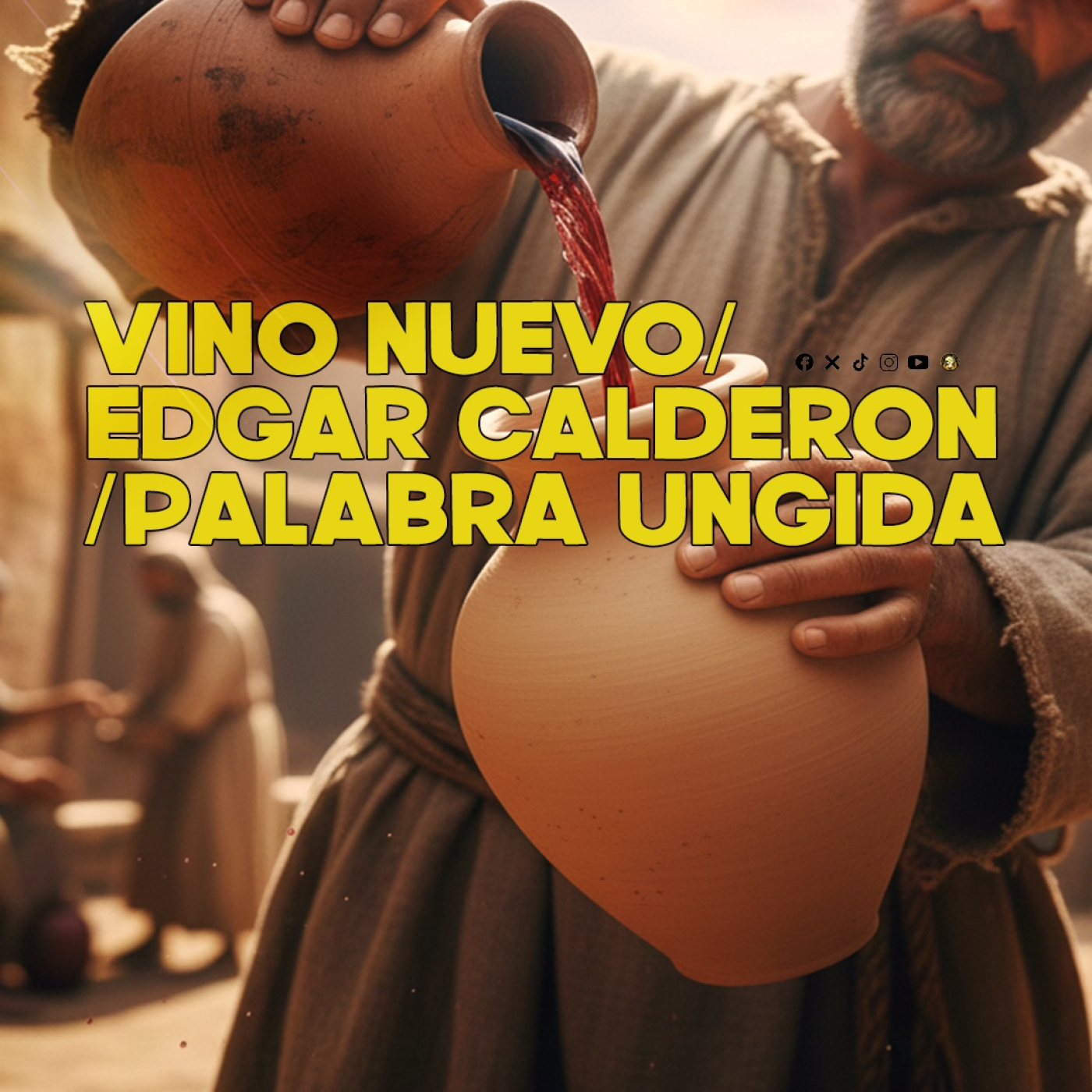 Vino nuevo/Edgar Calderon/Palabra Ungida episode artwork