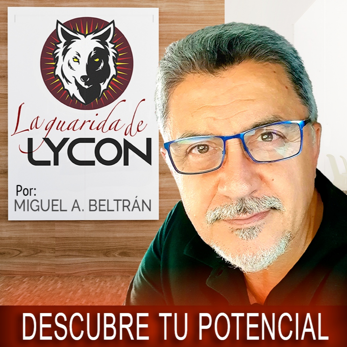 LA GUARIDA DE LYCON · Por Miguel Á. Beltrán
