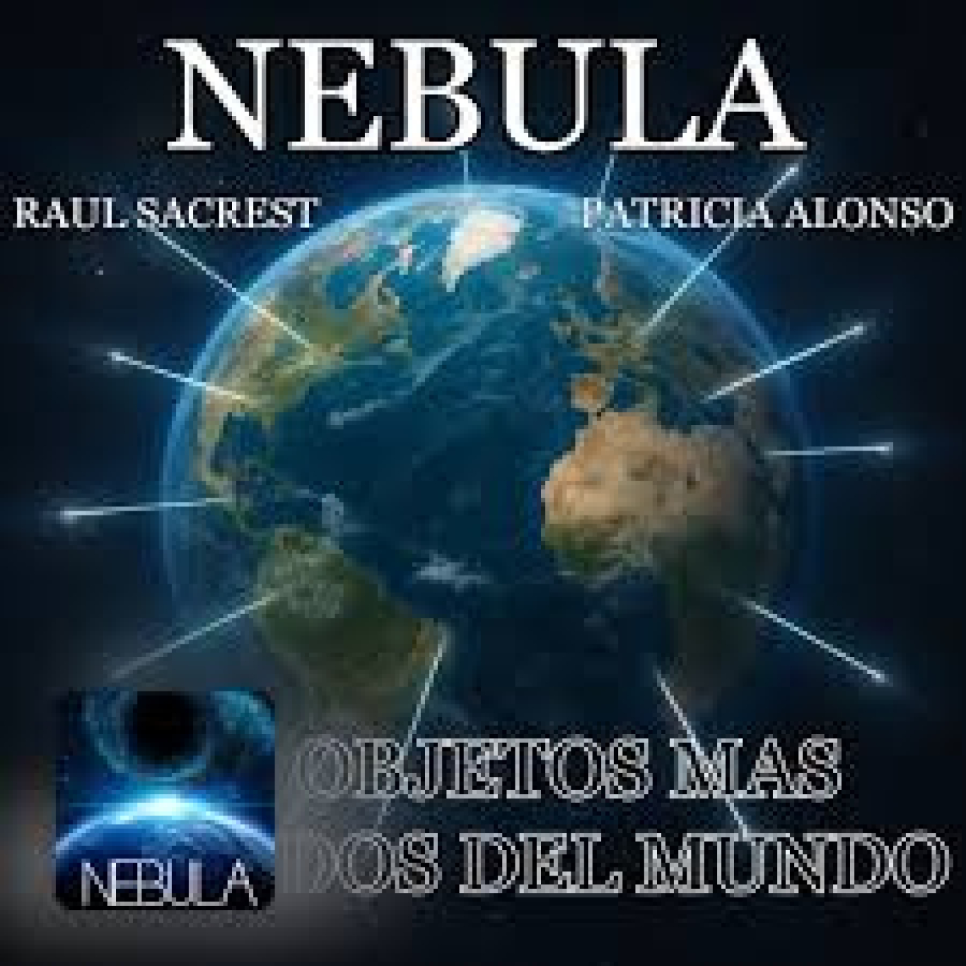 Nebula T02x12: Los objetos más buscados del mundo