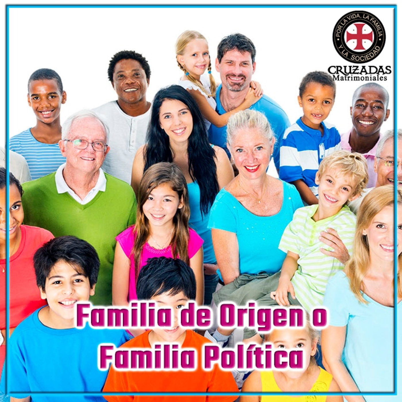 Cruzadas Matrimoniales