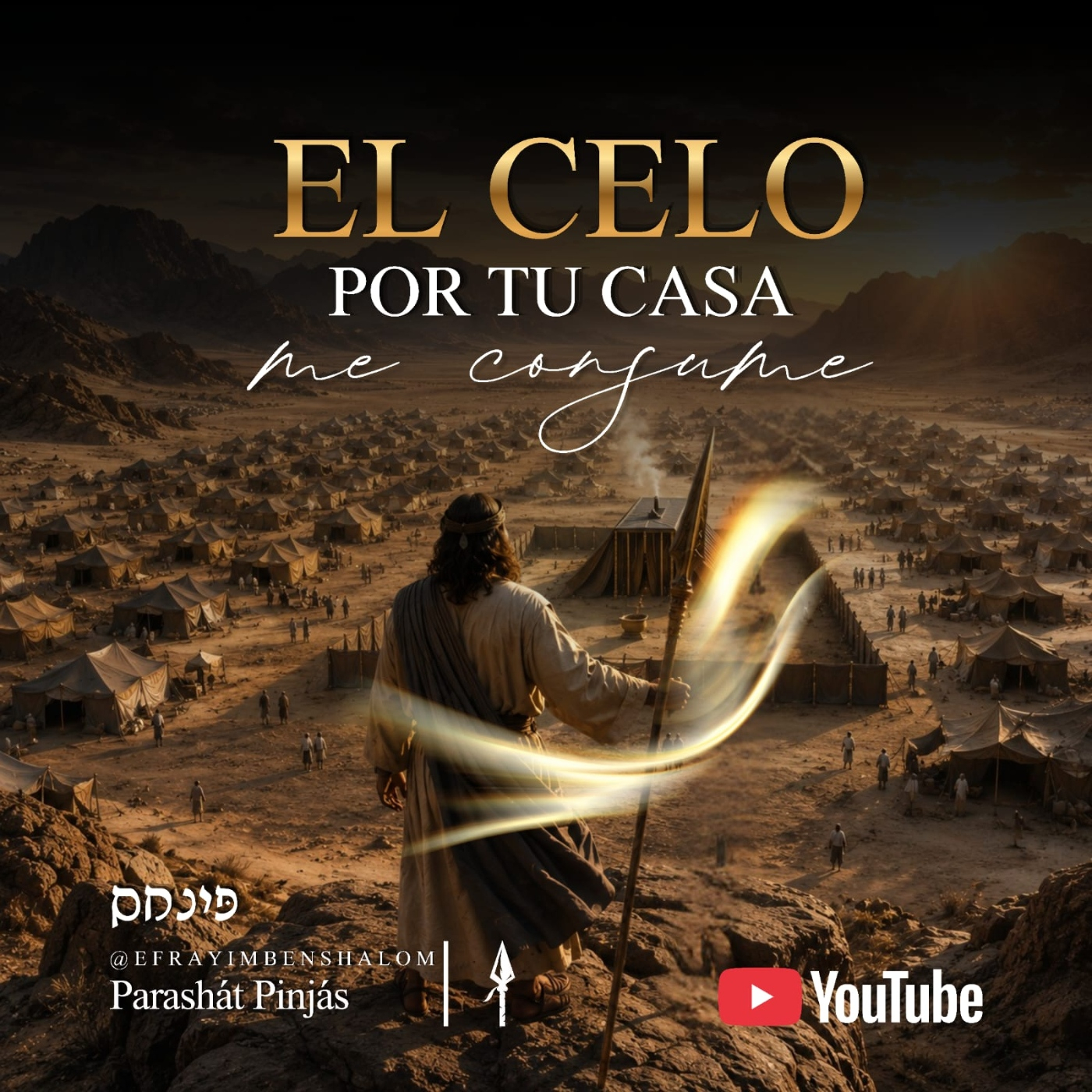 PARASHAT PINJÁS 5786, EL CELO DE TU CASA ME CONSUME. episode artwork
