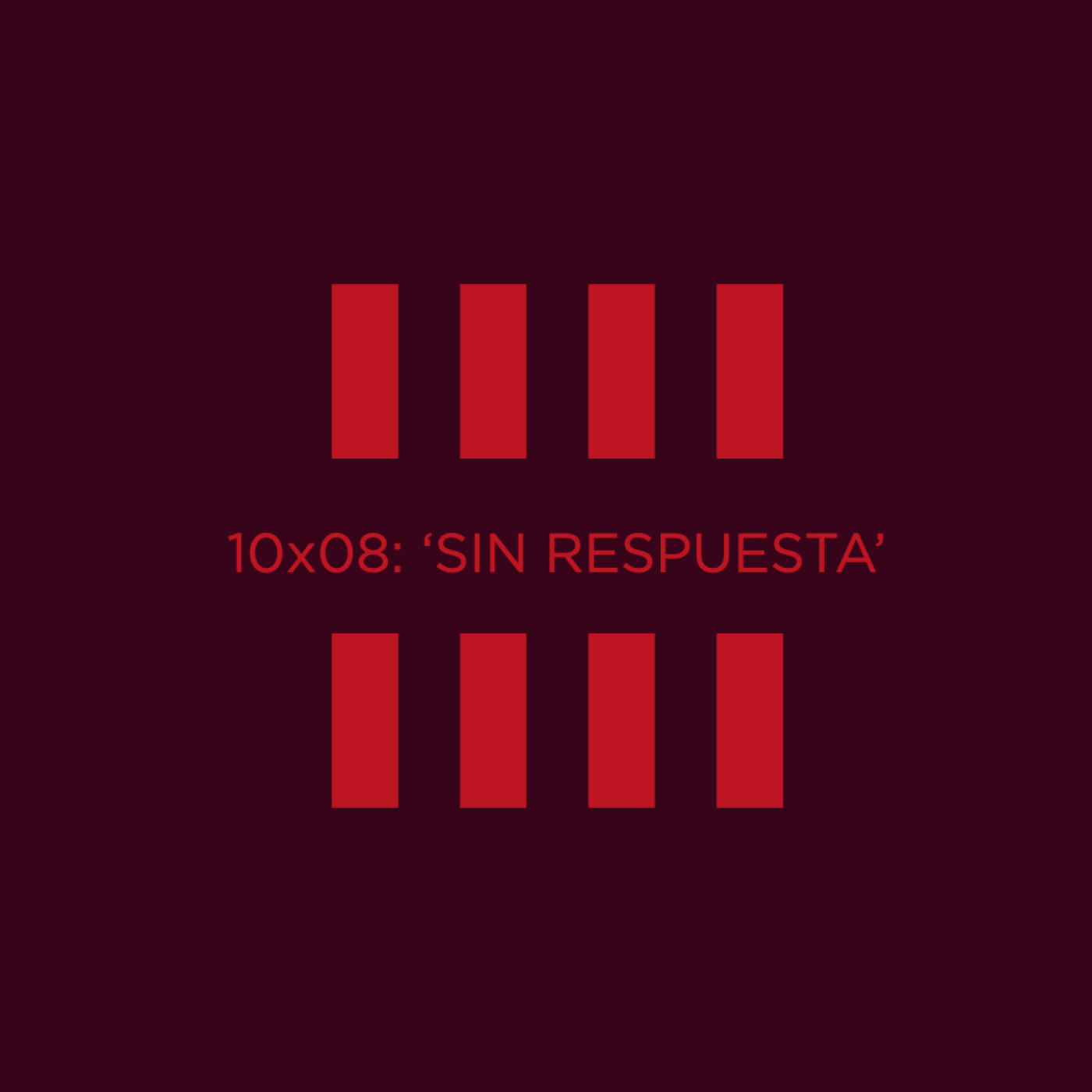 10X08: 'Sin respuesta' episode artwork