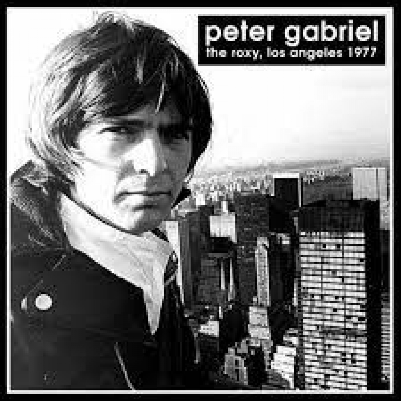 764 - Peter Gabriel - First US Tour The Roxy L A 1977 episode artwork