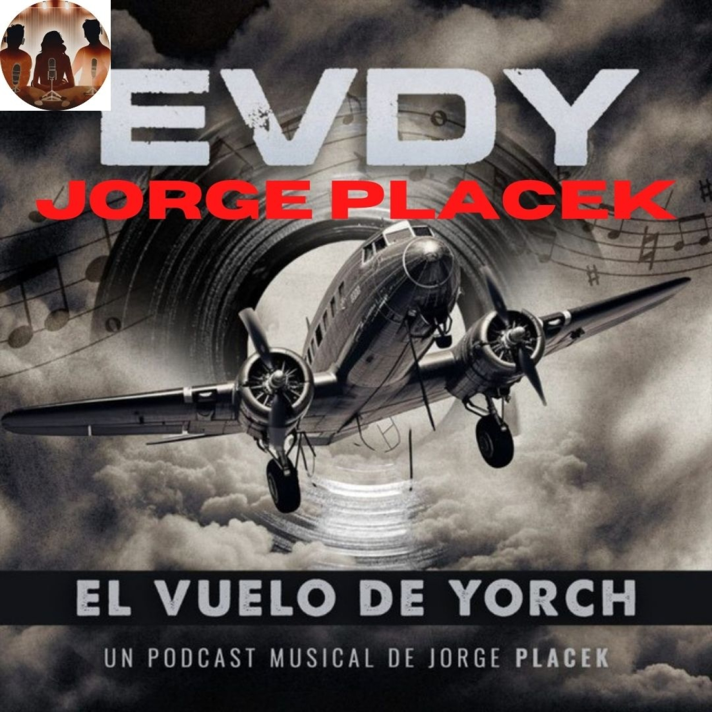 #56 Jorge Placek (El Vuelo de Yorch)
