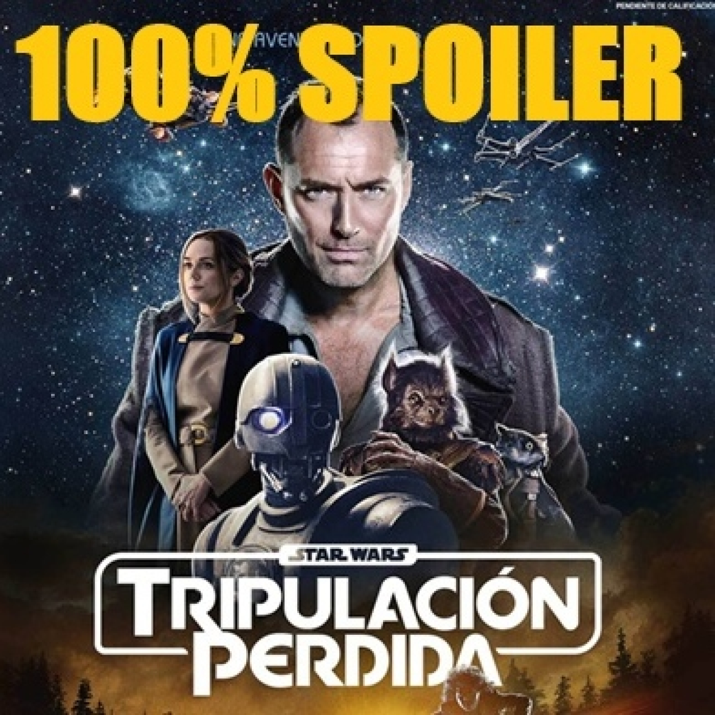100% Spoiler 9.3. Tripulacion perdida 1.7. Vamos a estar en un buen lío. episode artwork