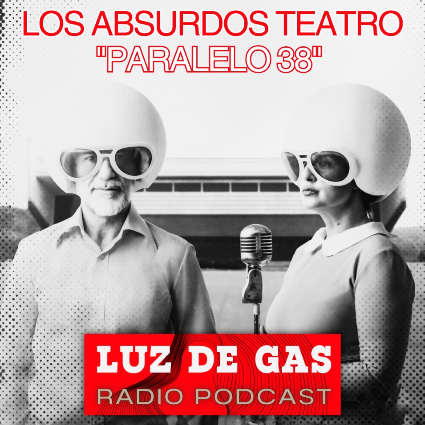 Los Absurdos Teatro. «Paralelo 38»