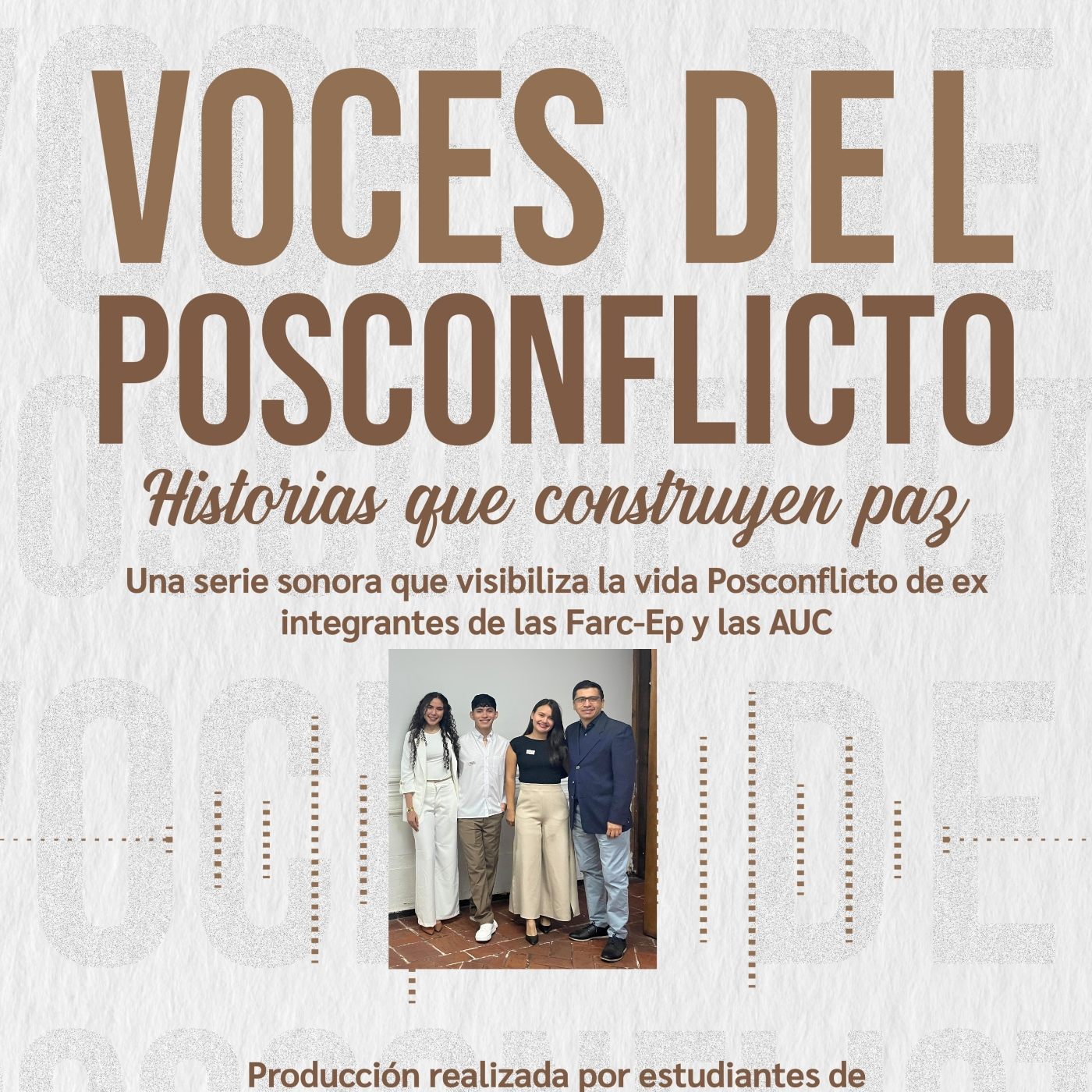 Voces del posconflicto (VI) Episodio final episode artwork
