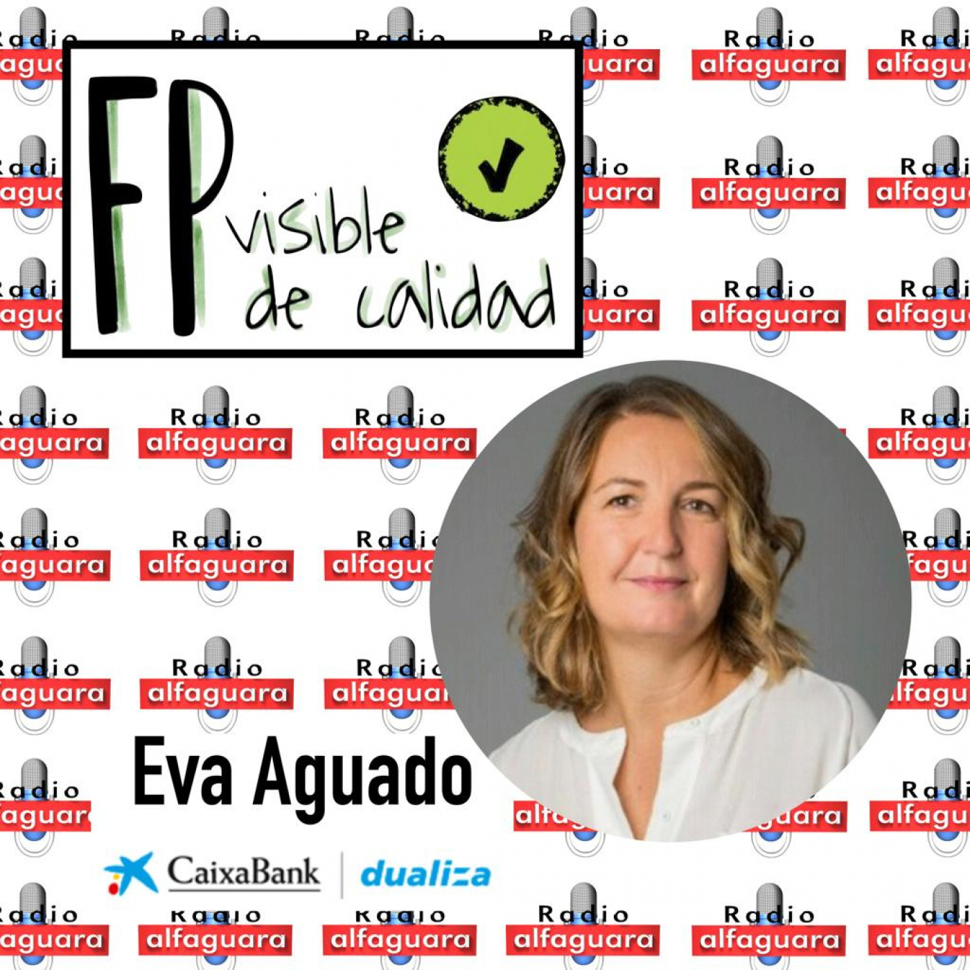 FP Visible, FP de Calidad - 14.12.2202 - Eva Aguado (CaixaBank Dualiza) episode artwork