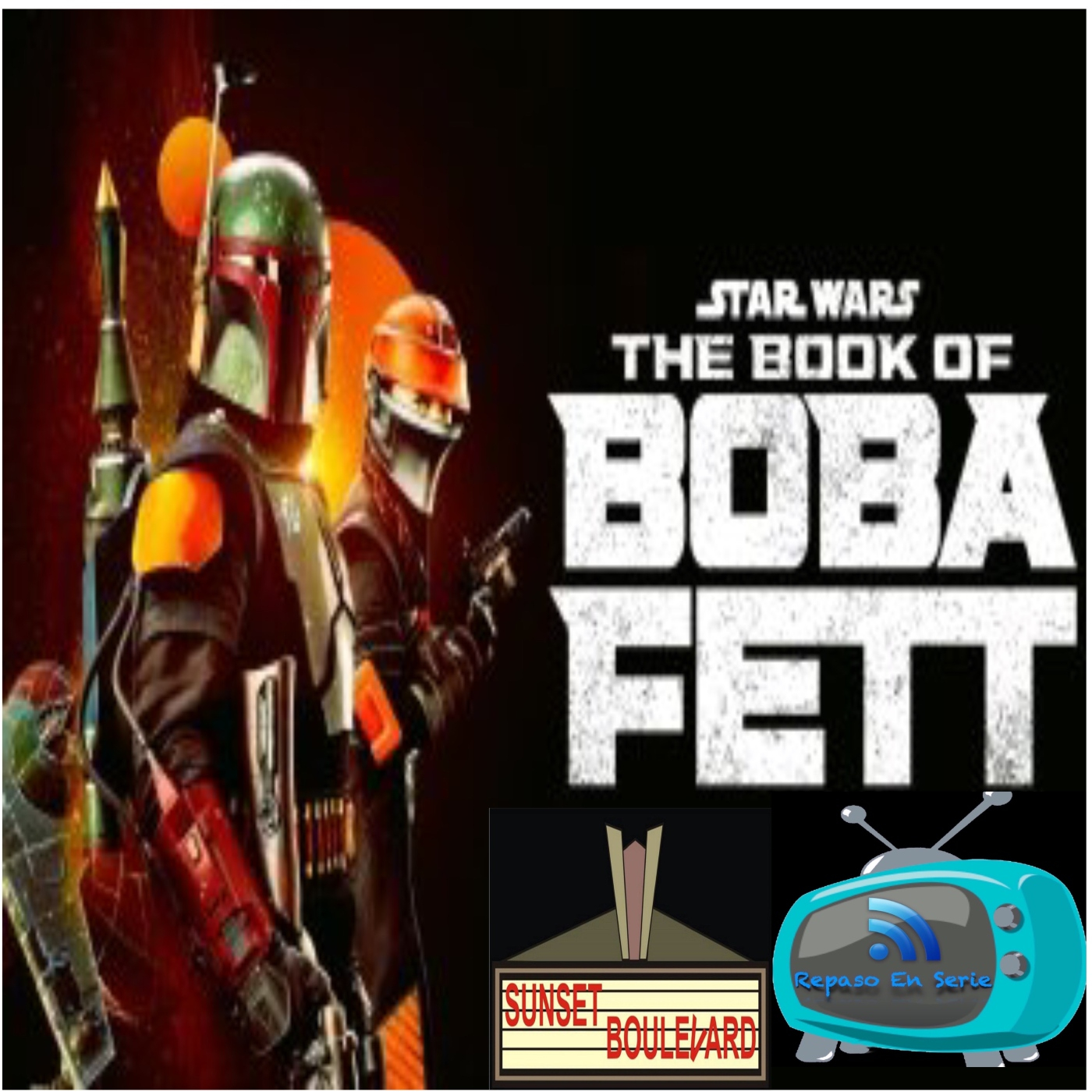8x06 - El libro de Boba Fett (con Fernando Montano de Sunset Boulevard) episode artwork