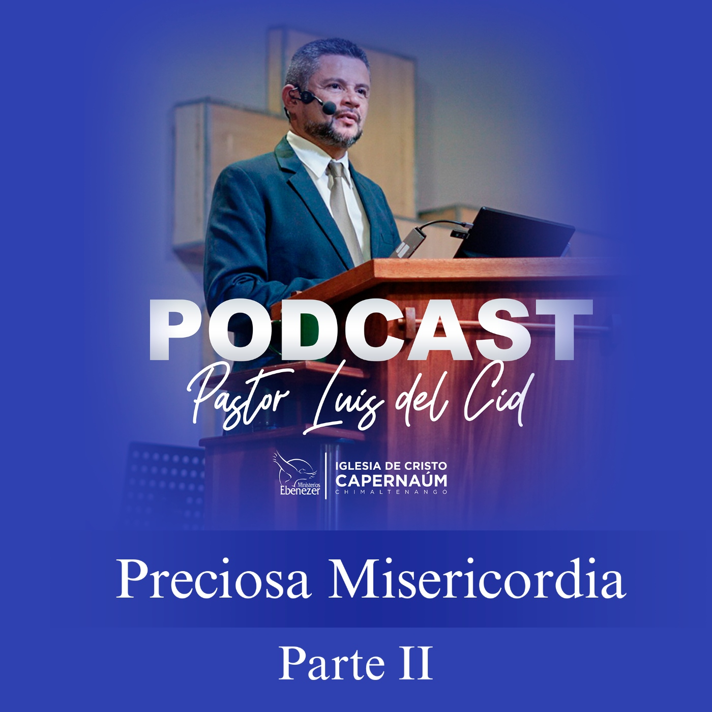 Preciosa Misericordia Parte (II)