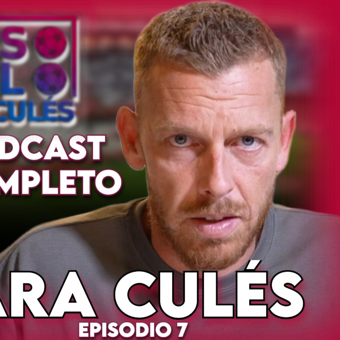  ❤️ GABINETE DE CRISIS | SÓLO PARA CULÉS T3, EP.7 episode artwork