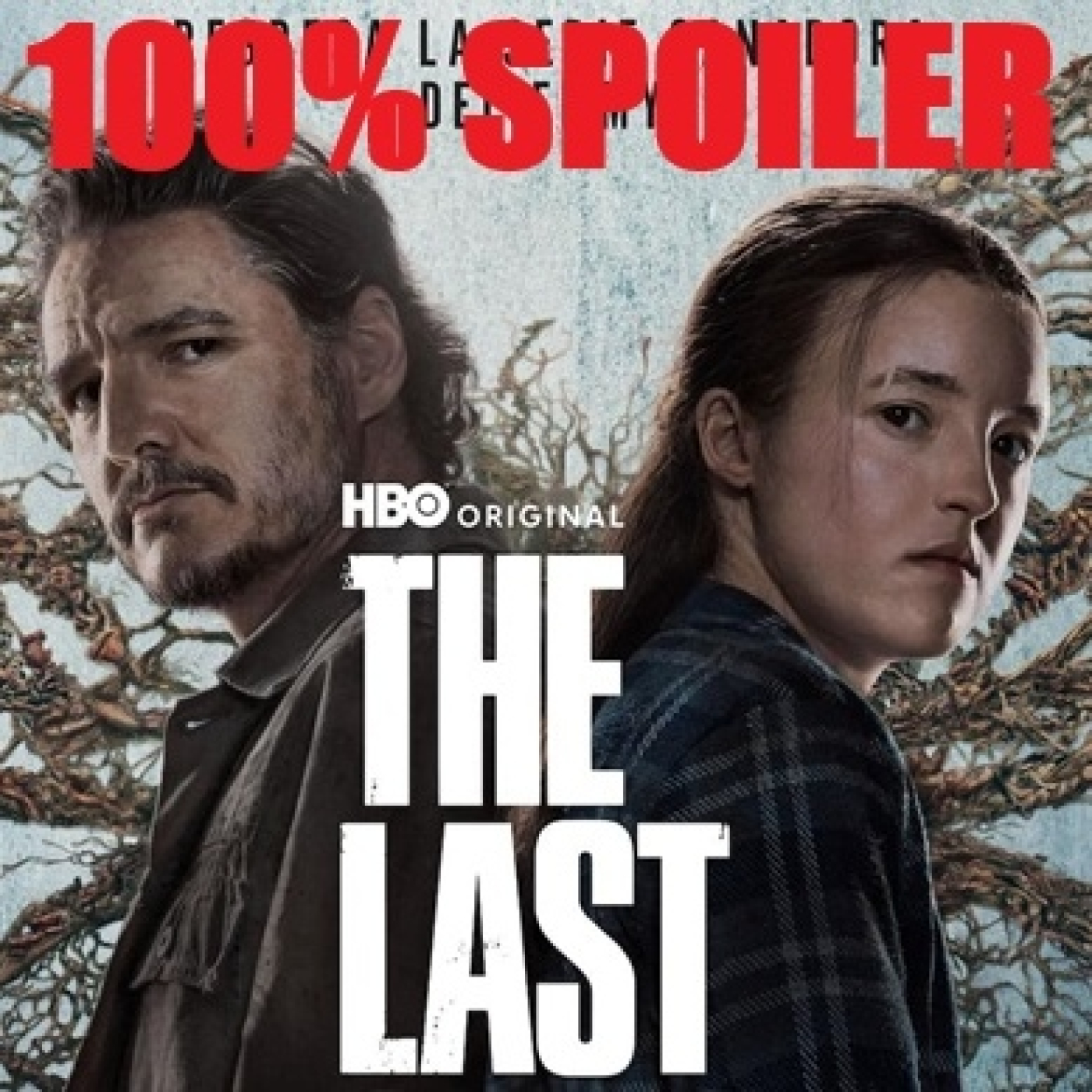 100% Spoiler 9.31. The Last of Us 2.4. Día uno. episode artwork