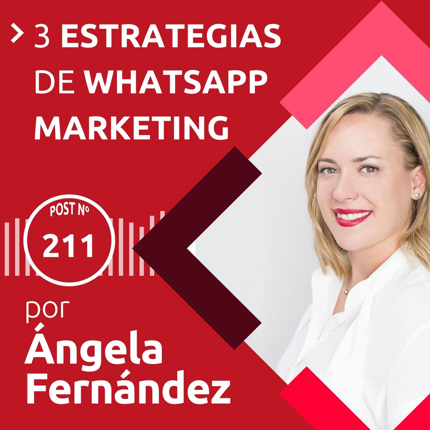 211: 3 Estrategias de WhatsApp Business para hacer marketing episode artwork