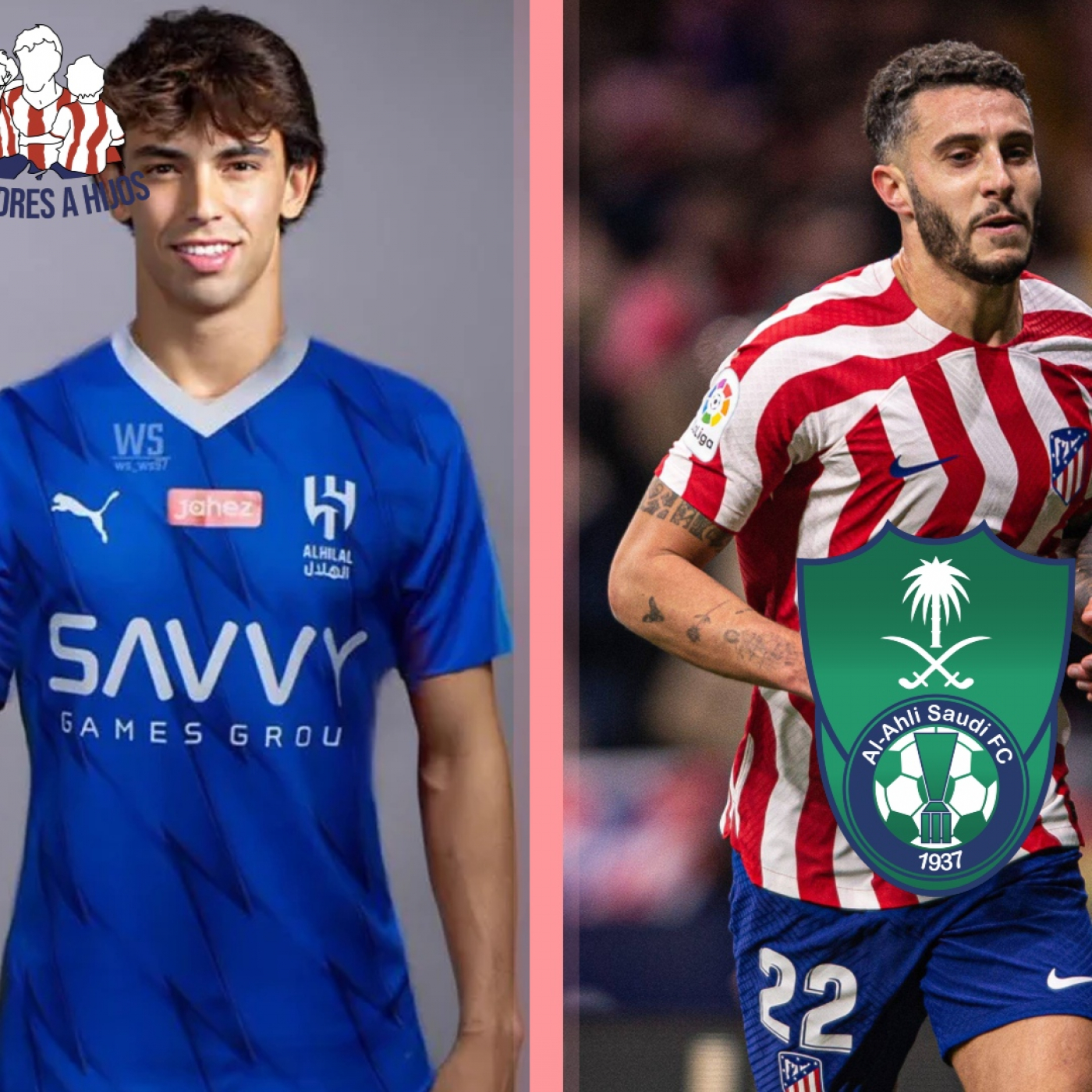 La Situación JOAO FÉLIX-AL HILAL | NEGOCIACIONES HERMOSO-AL AHLI | RENOVACIÓN INMINENTE de MORATA episode artwork