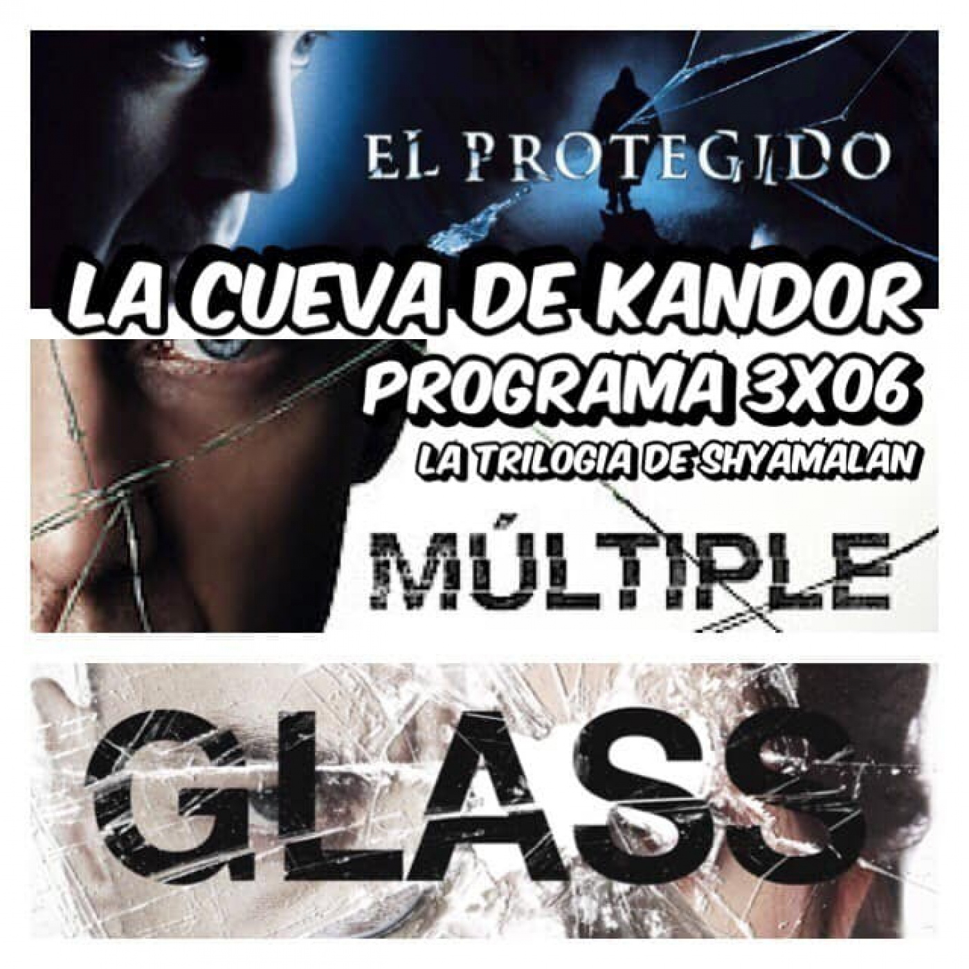 LCDK 3x06 El Protegido, Múltiple y Glass episode artwork