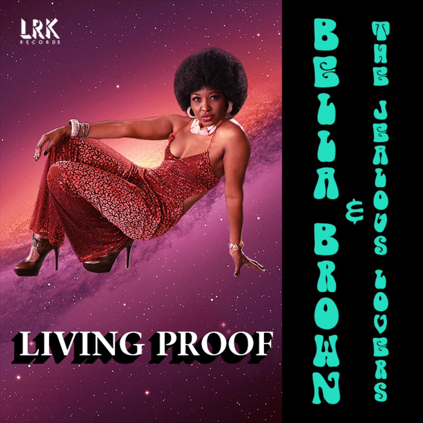 BELLA BROWN & THE JEALOUS LOVERS - Living Proof. episode artwork