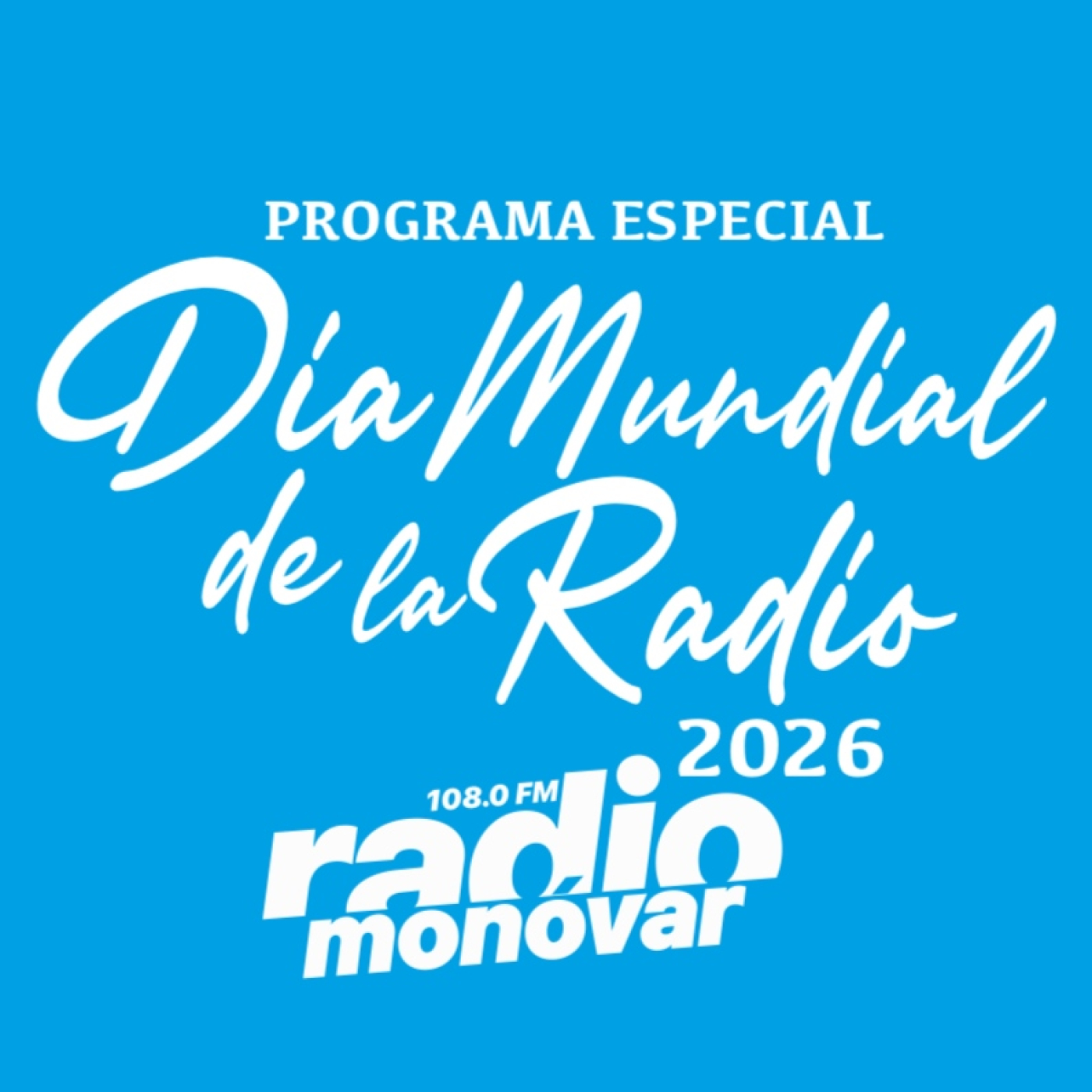Programa especial "Día Mundial de la Radio 2026"-Primera Parte- episode artwork