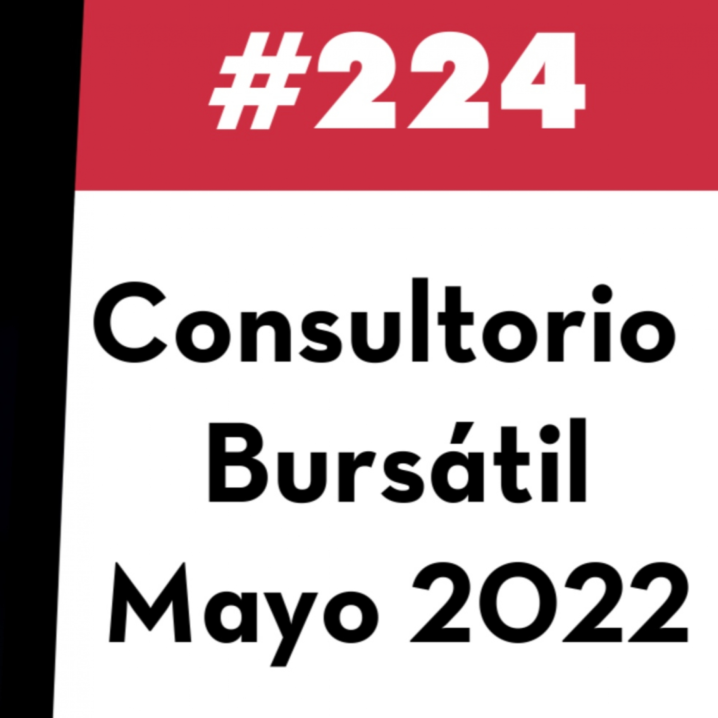 224. Consultorio Bursátil - Mayo 2022