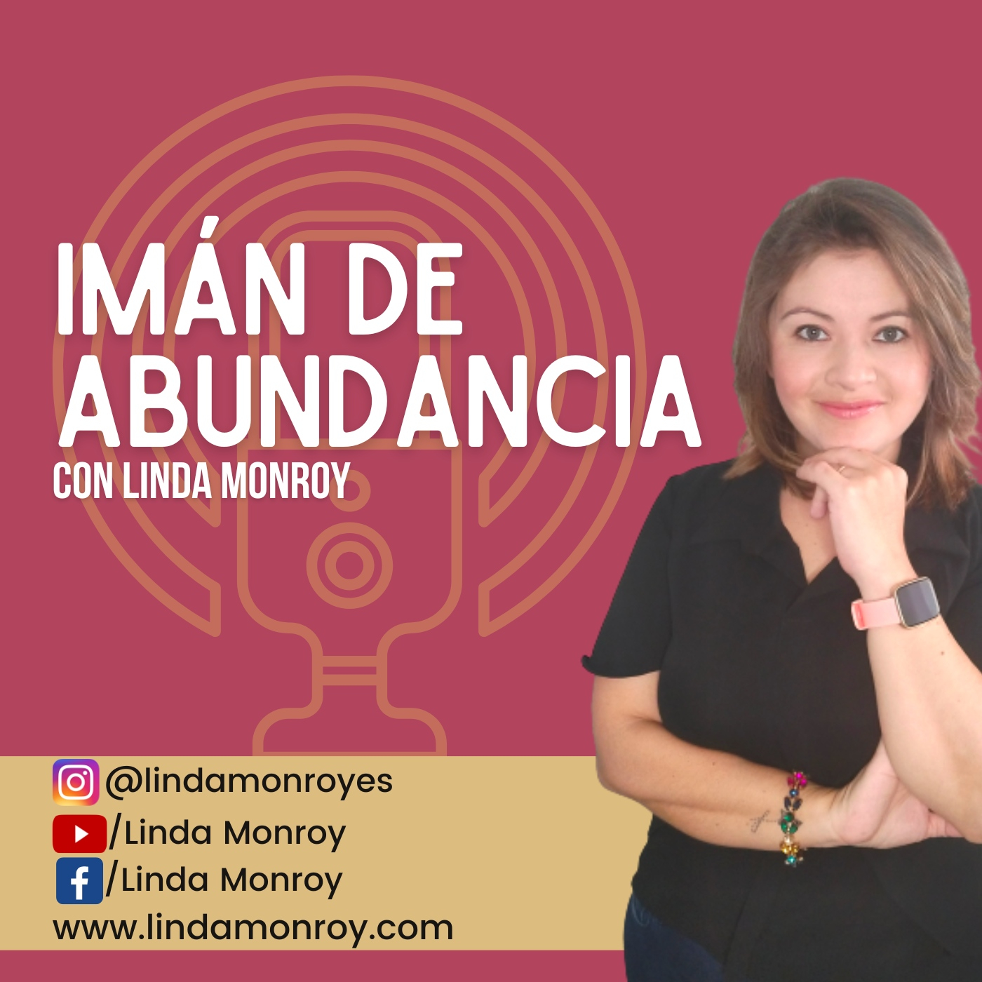 Imán de Abundancia con Linda Monroy