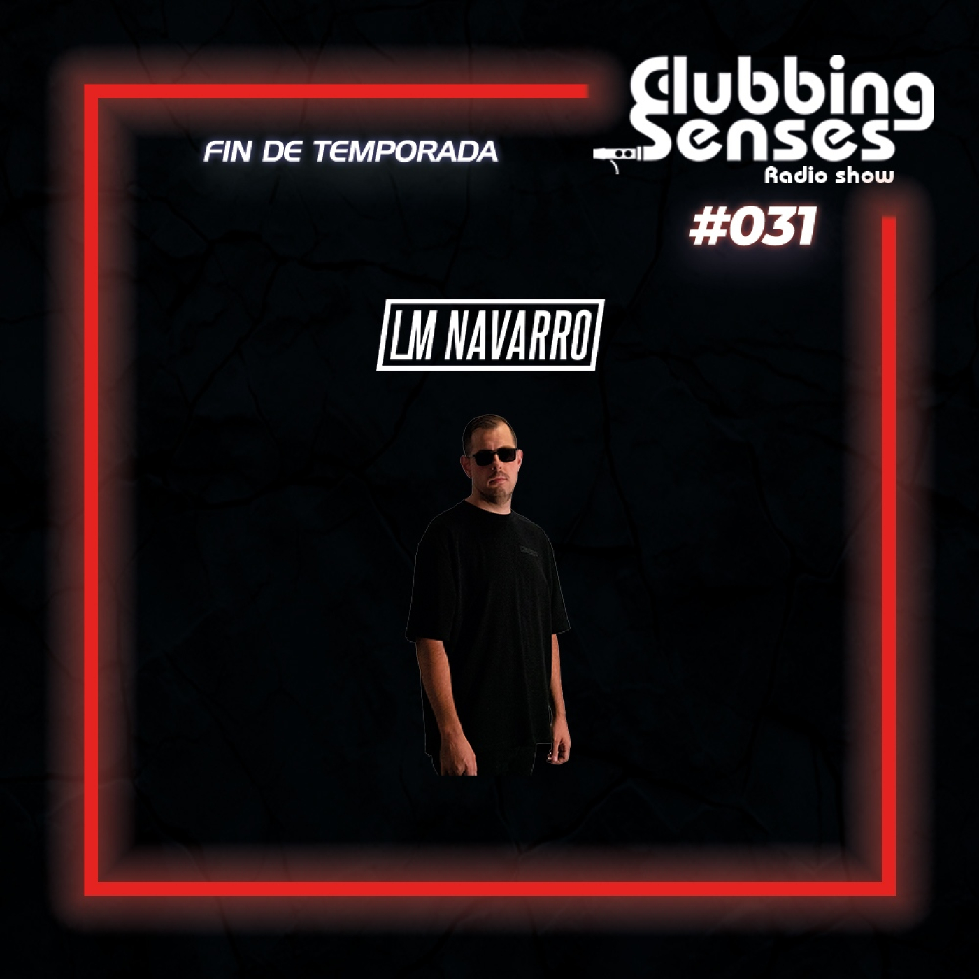 Clubbing Senses 031 - Fin de Temporada 2024 / 2025 episode artwork