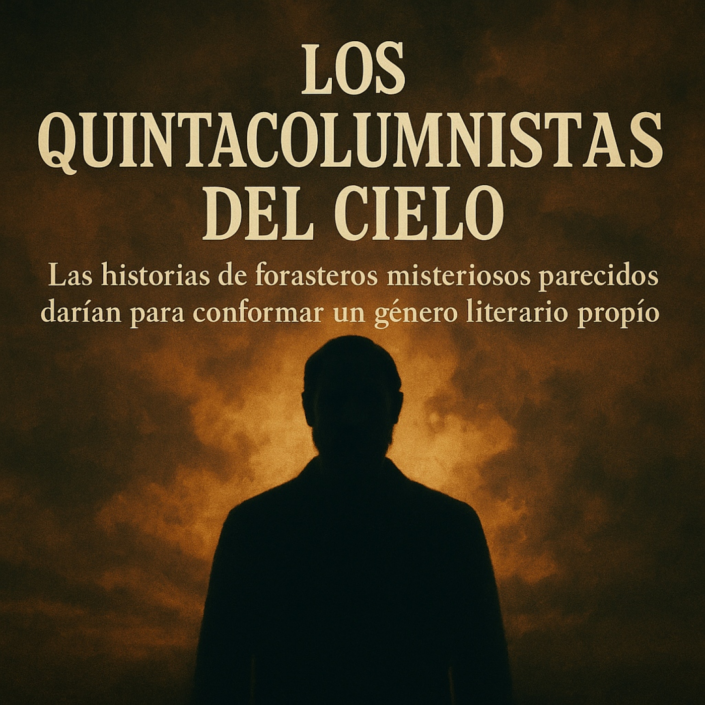 Los Quintacolumnistas del Cielo - Artículo de Javier Sierra para 'La Razón' - EDENEX - episode artwork