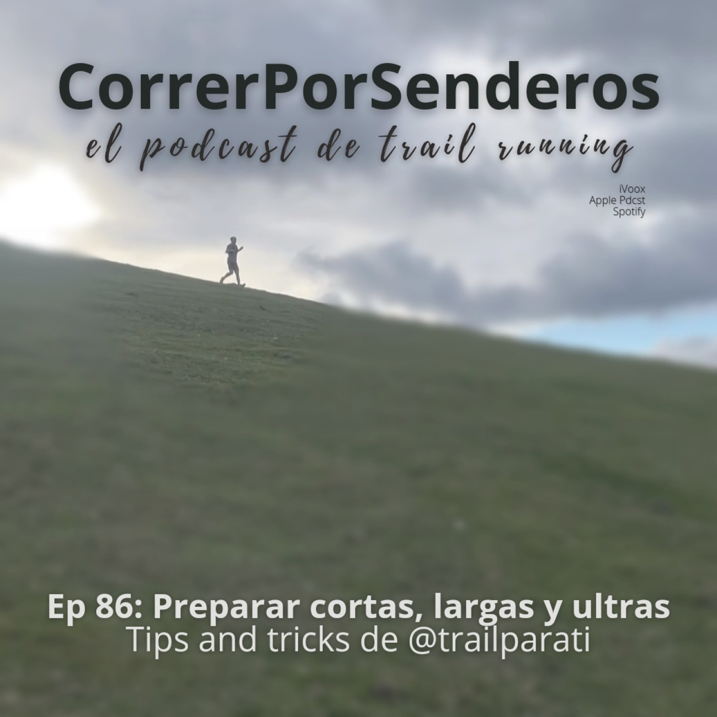 CorrerPorSenderos | El podcast de trail-running