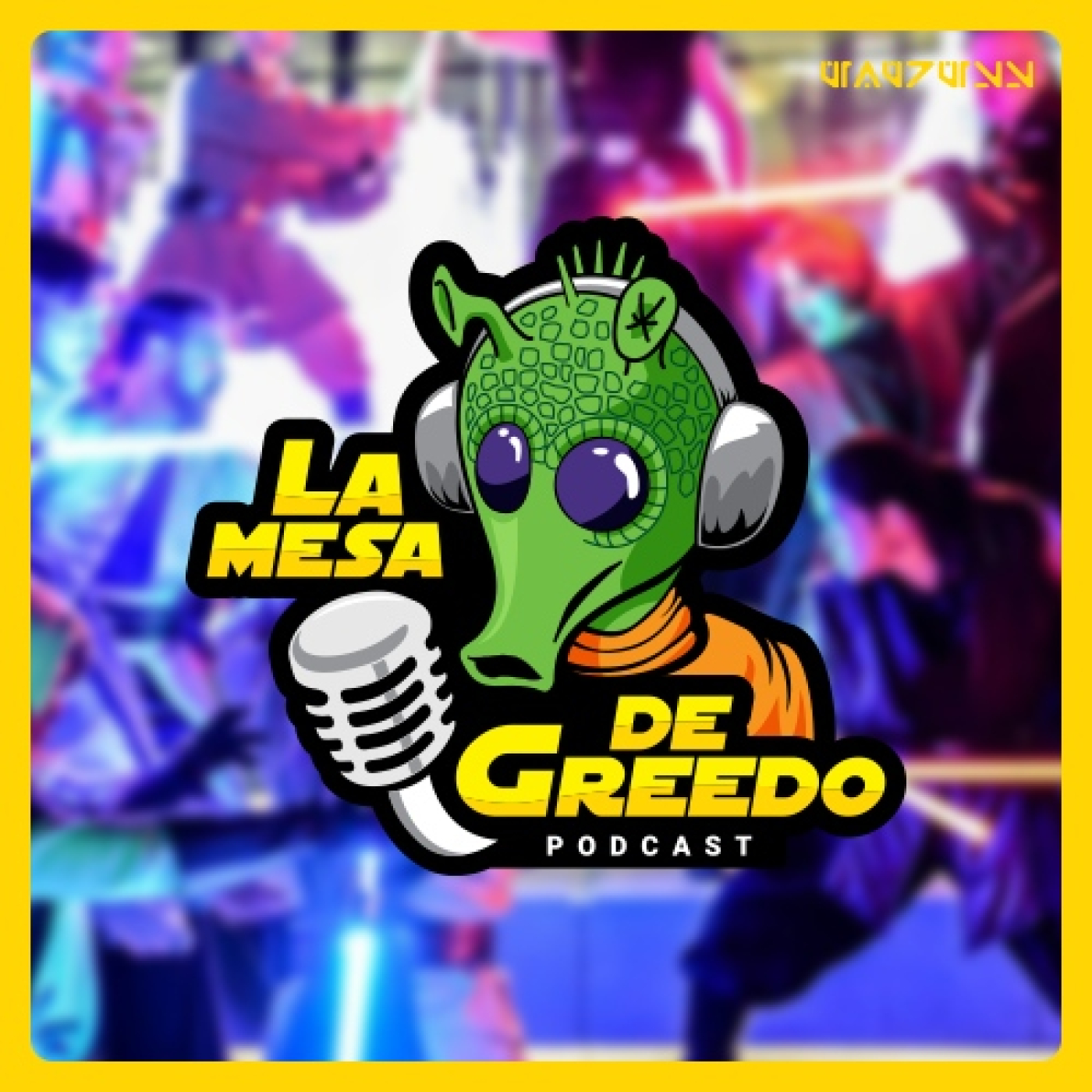 La Mesa de Greedo, podcast de Star Wars