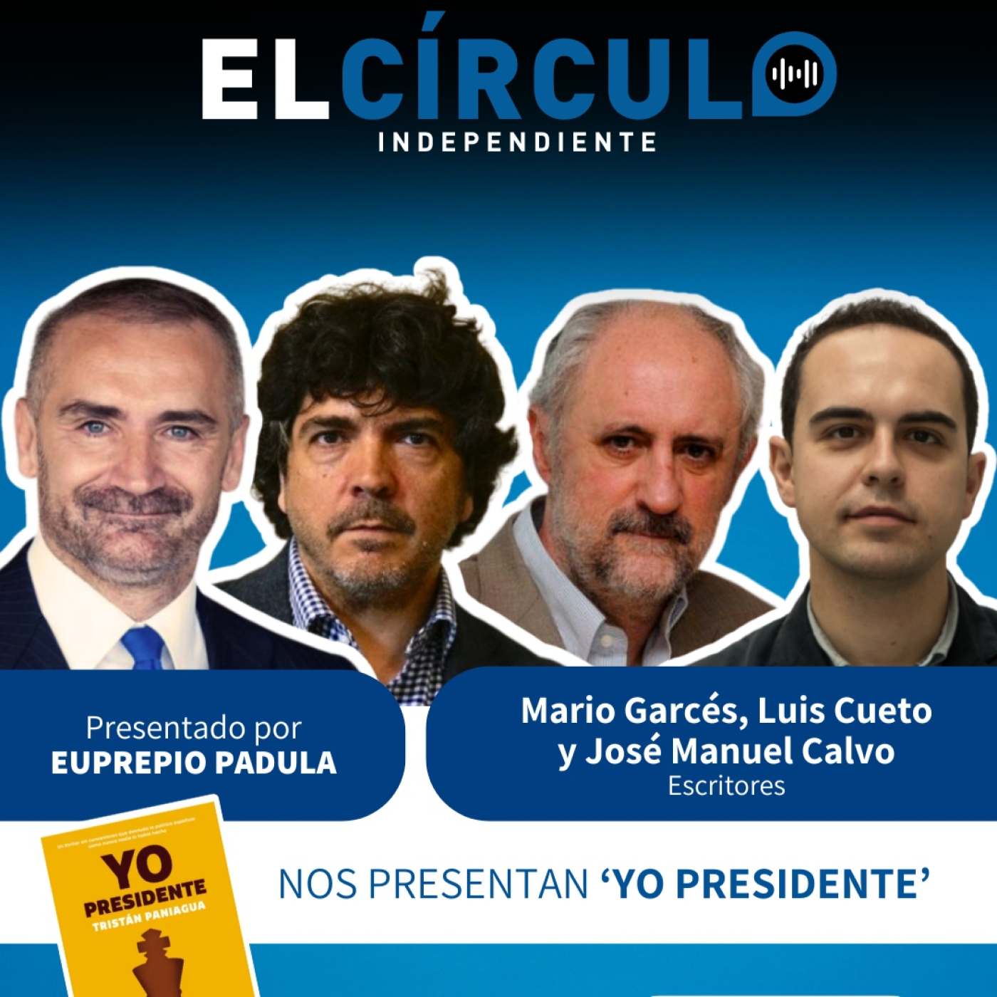 Episodio 125: Mario Garcés, Luis Cueto y José Manuel Calvo (Escritores) episode artwork
