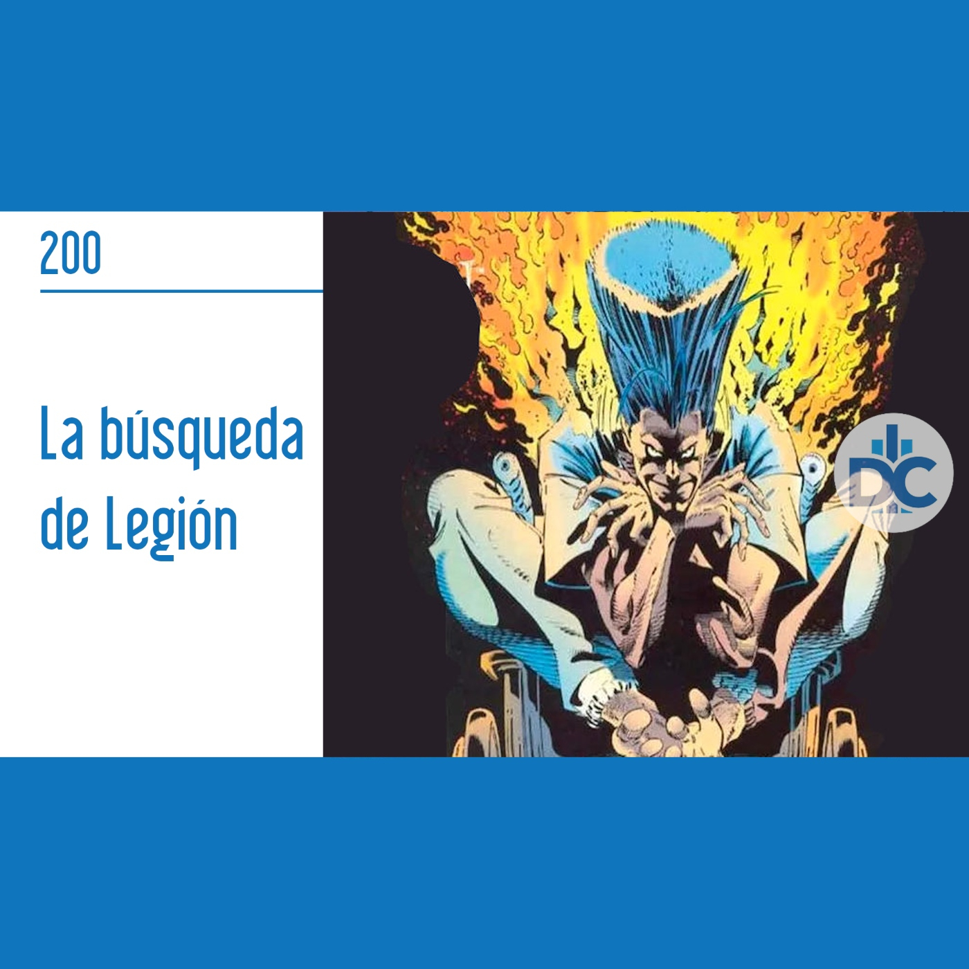 D.C.P Capítulo 200: La búsqueda de Legión episode artwork