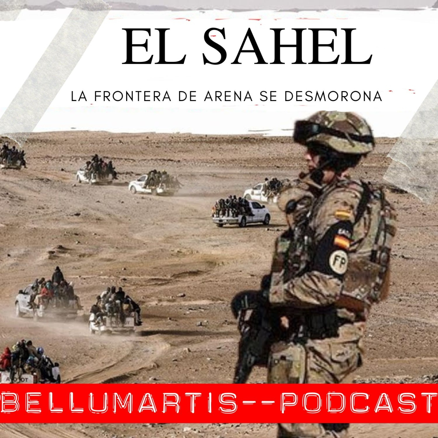 EL SAHEL. La frontera de Arena se desmorona ** Lucas Martín **