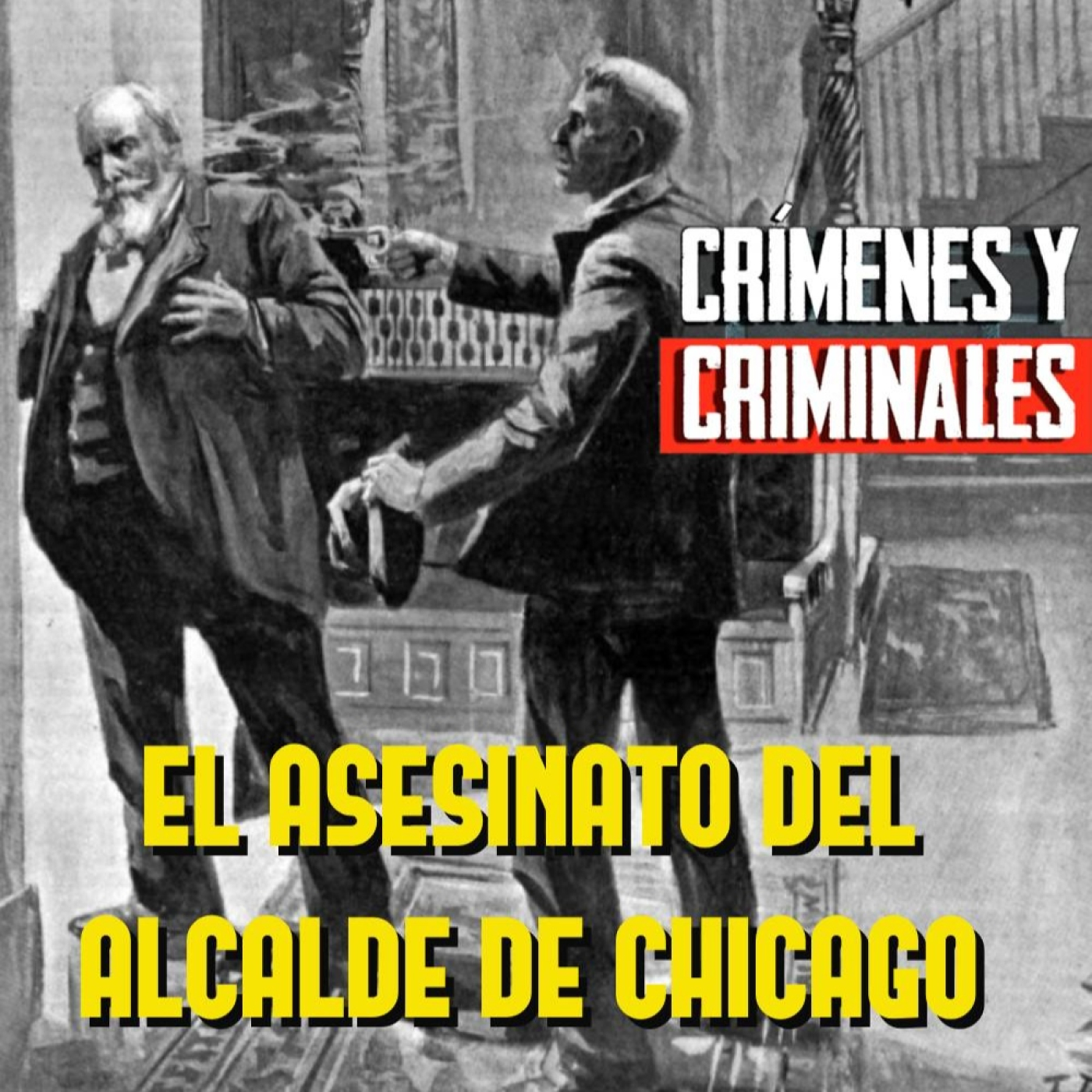 El asesinato del alcalde de Chicago - Episodio exclusivo para mecenas