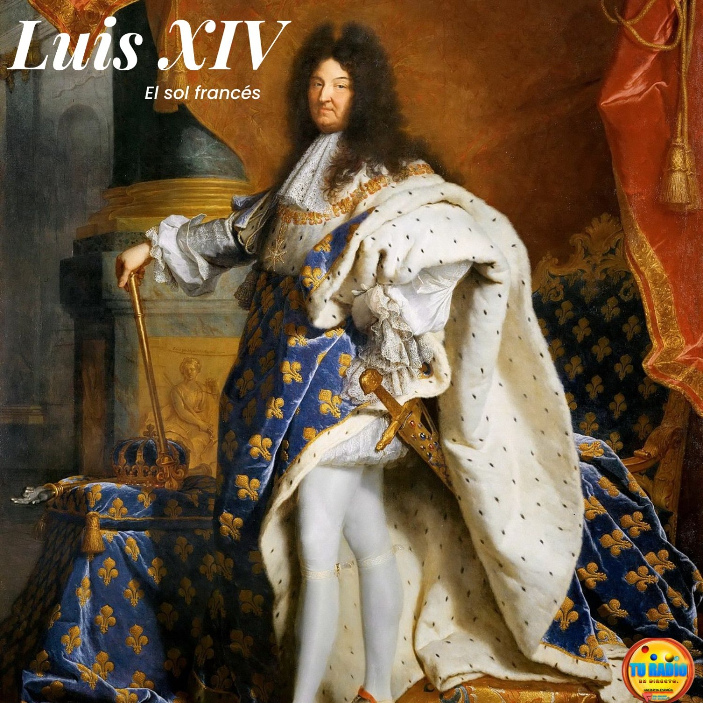 Luis XIV: Yo soy Francia