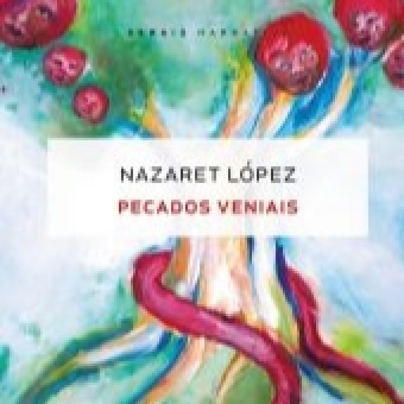 Pecados veniais – Nazaret López