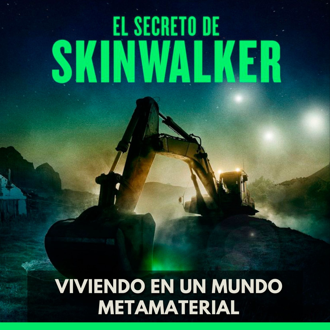 El Secreto de Skinwalker - Viviendo en un Mundo Metamaterial episode artwork