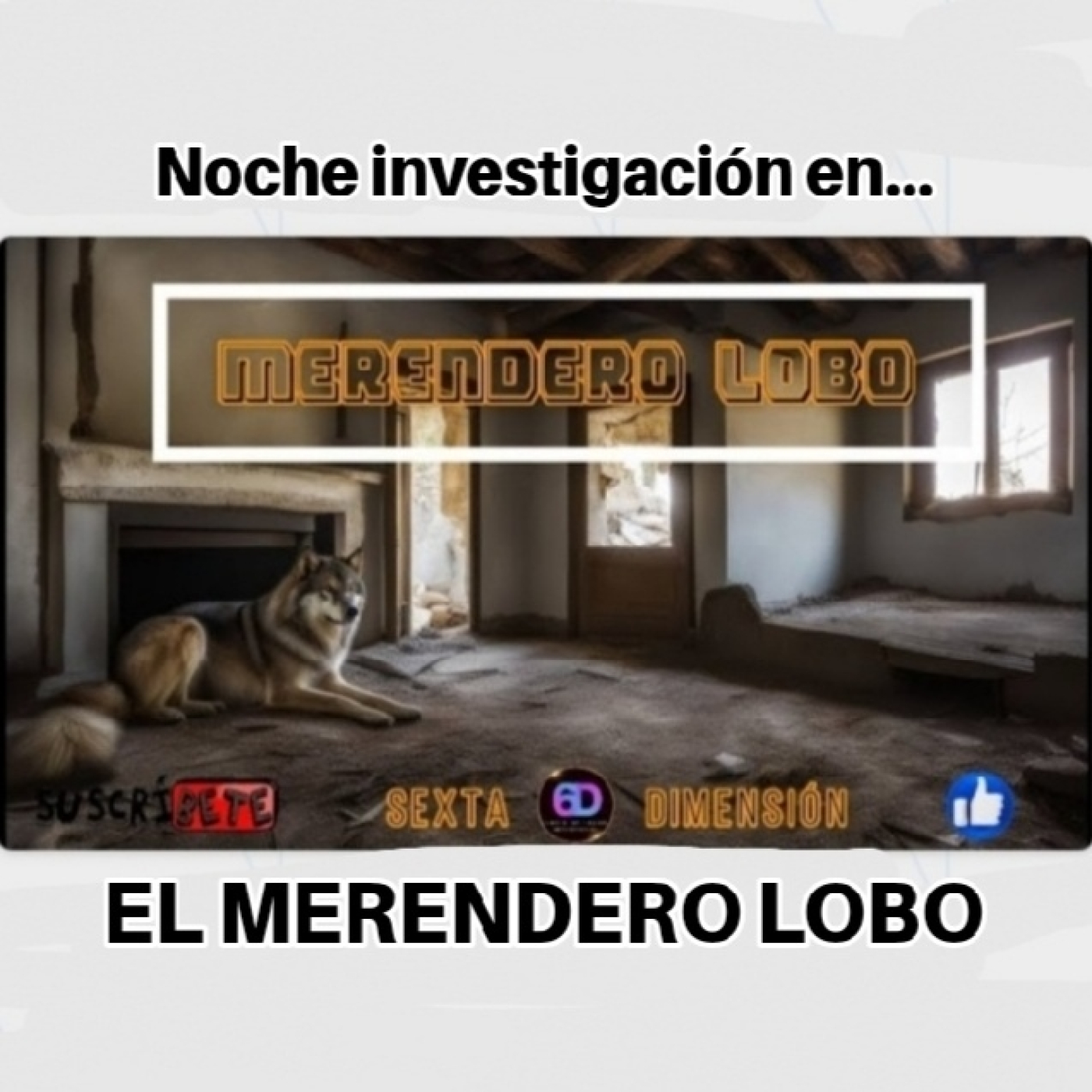 Noche de investigación en MERENDERO LOBO episode artwork